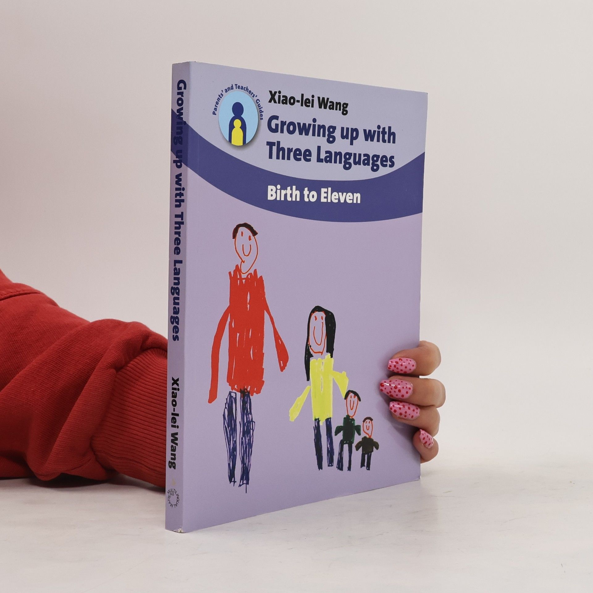 Xiao-lei Wang Growing Up with Three Languages