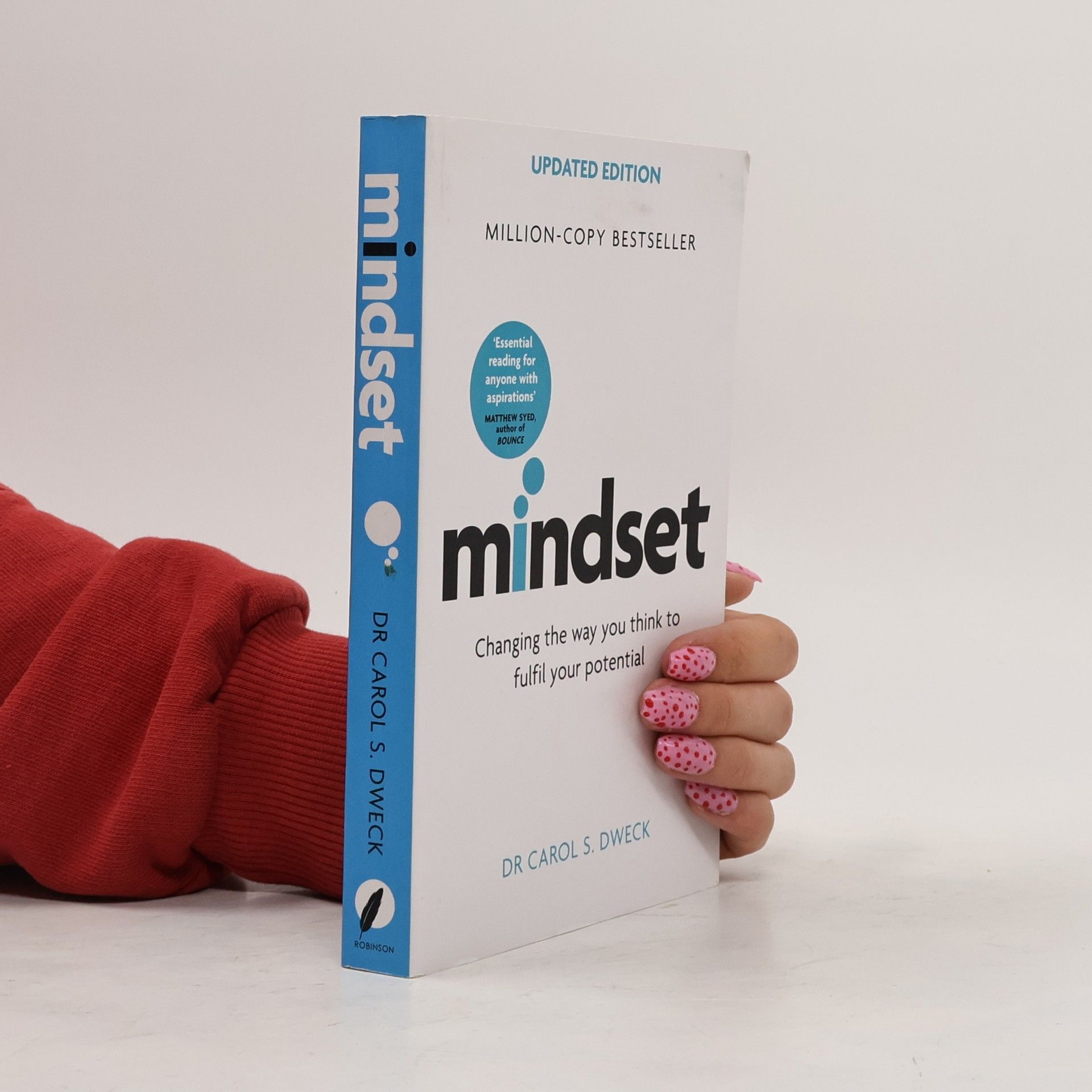 Carol Dwecková Mindset : changing the way you think to fulfil your potential