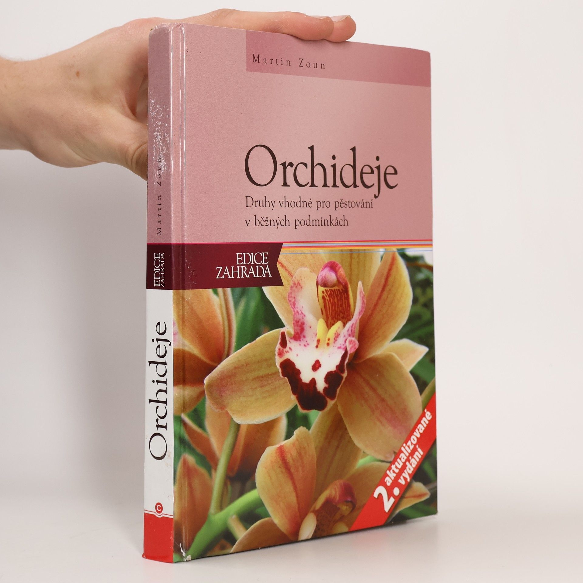 Martin Zoun Orchideje: Druhy vhodné pro pěstování v domácích podmínkách