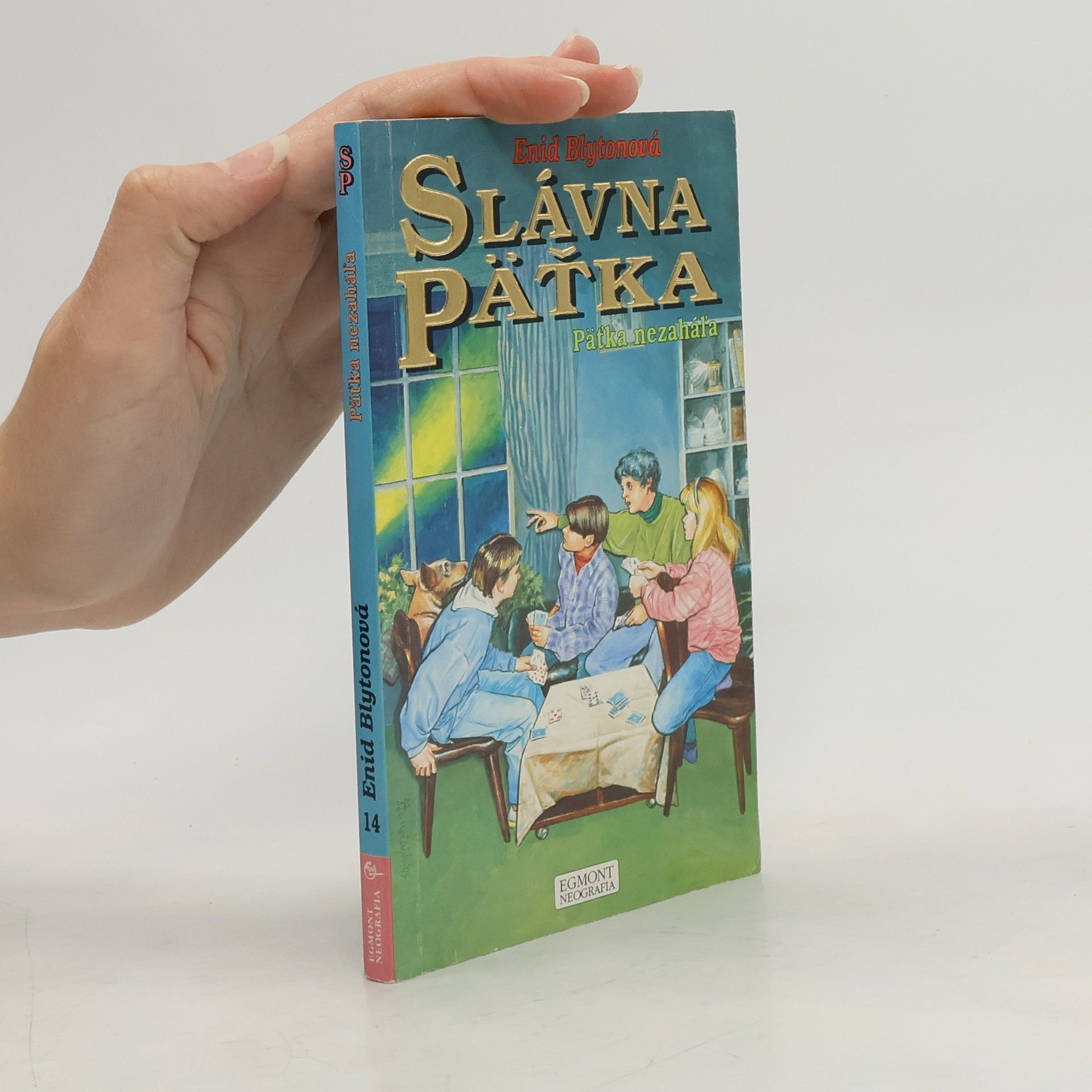 Enid Blyton Päťka nezaháľa