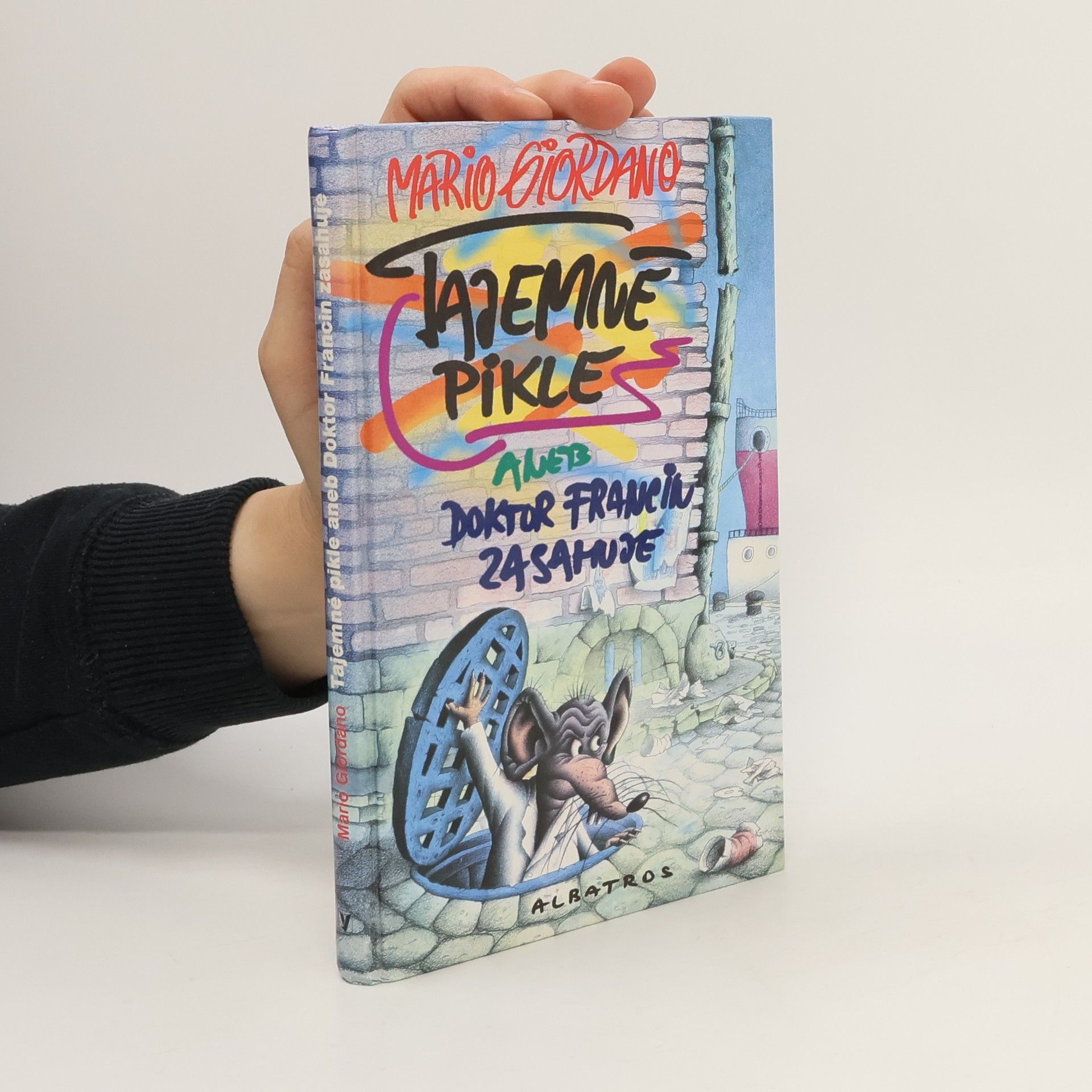 Mario Giordano Tajemné pikle aneb Doktor Francin zasahuje