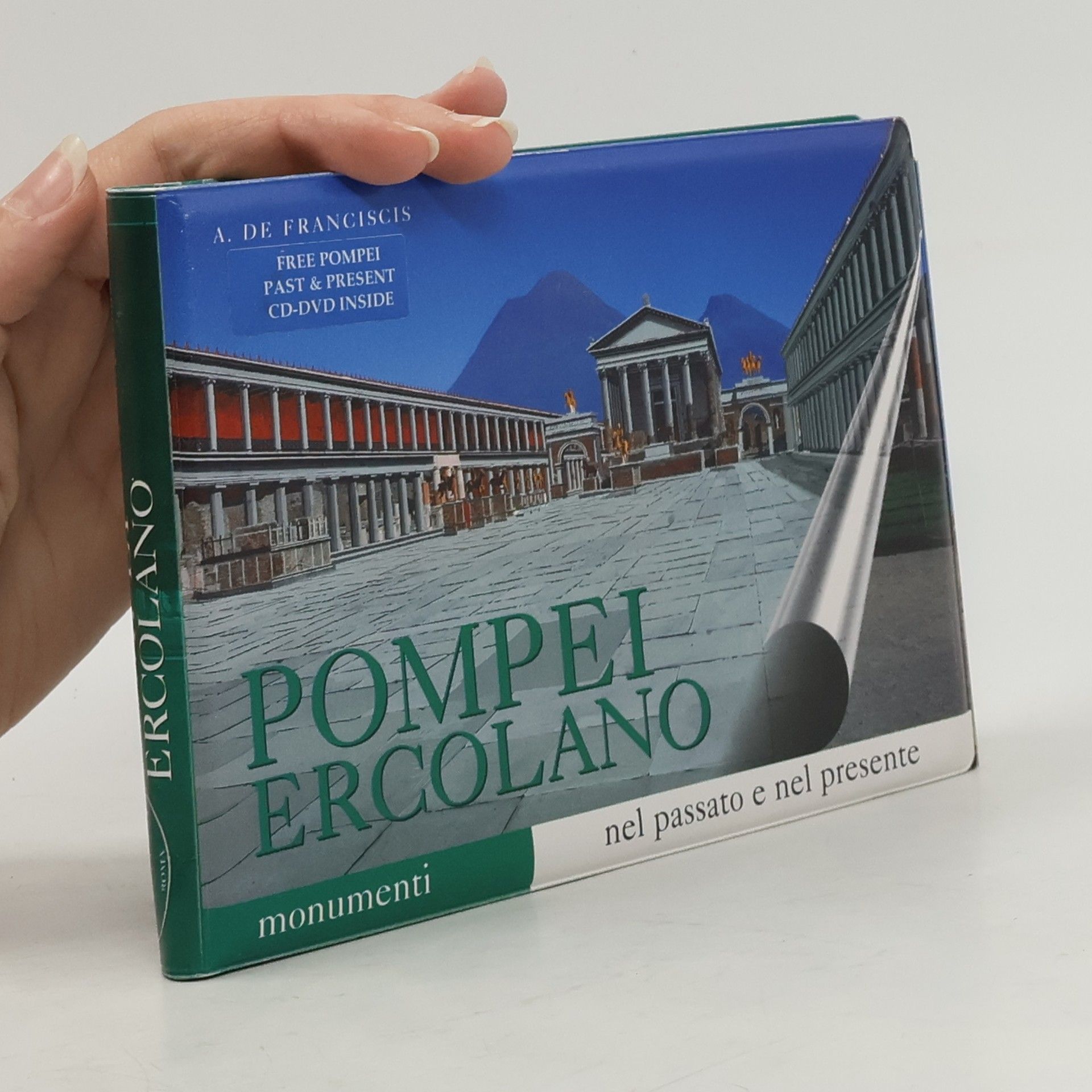 Alfonso de Franciscis Pompei, Ercolano nel passato e nel presente