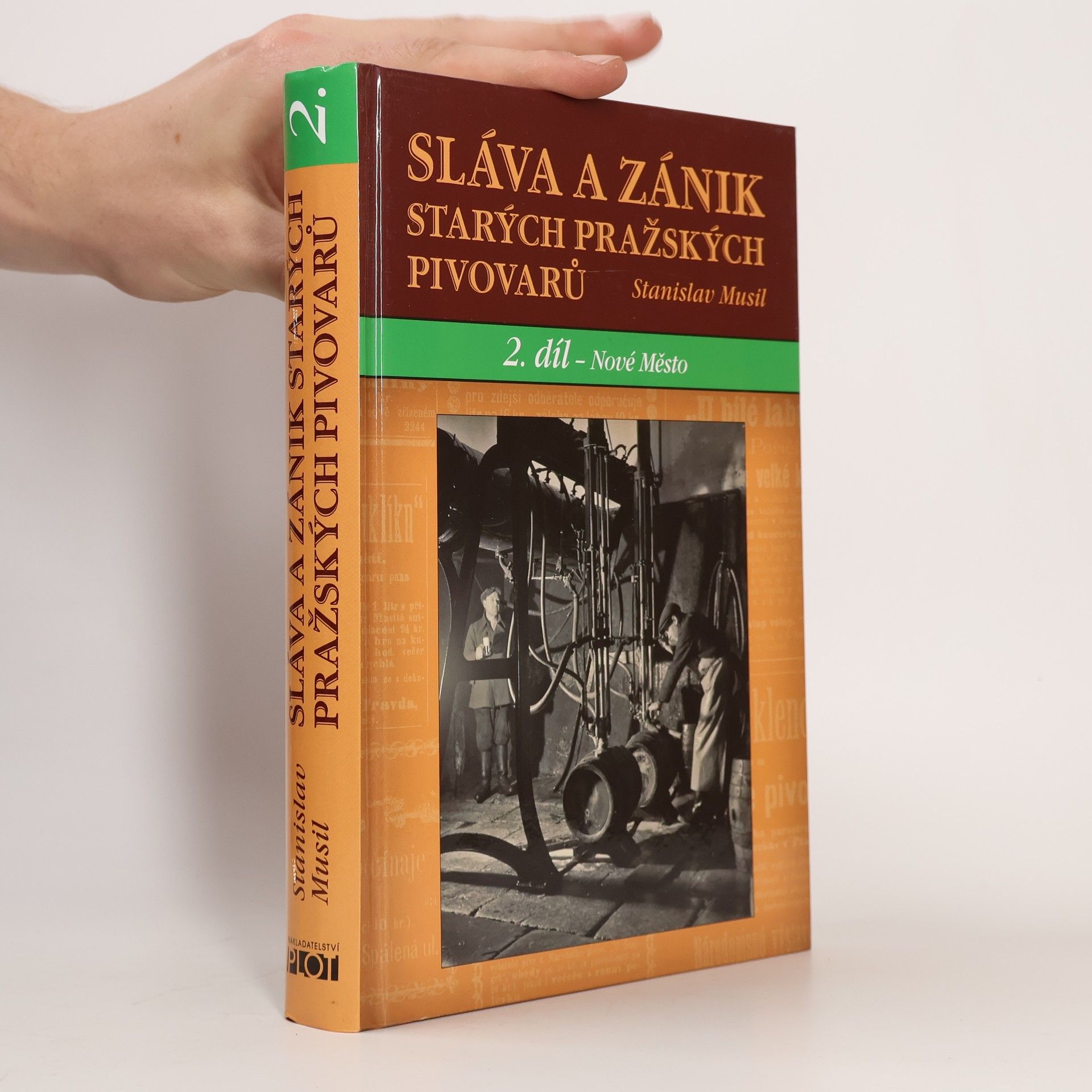 Stanislav Musil Sláva a zánik starých pražských pivovarů. 2. díl, Nové Město