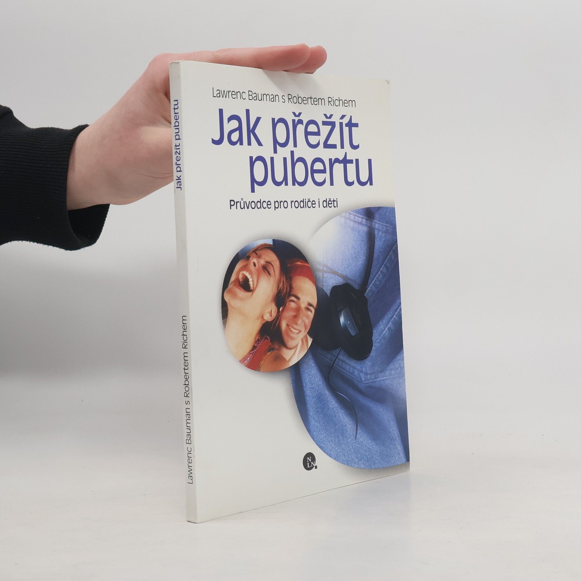 Lawrenc Bauman Jak přežít pubertu : průvodce pro rodiče i děti