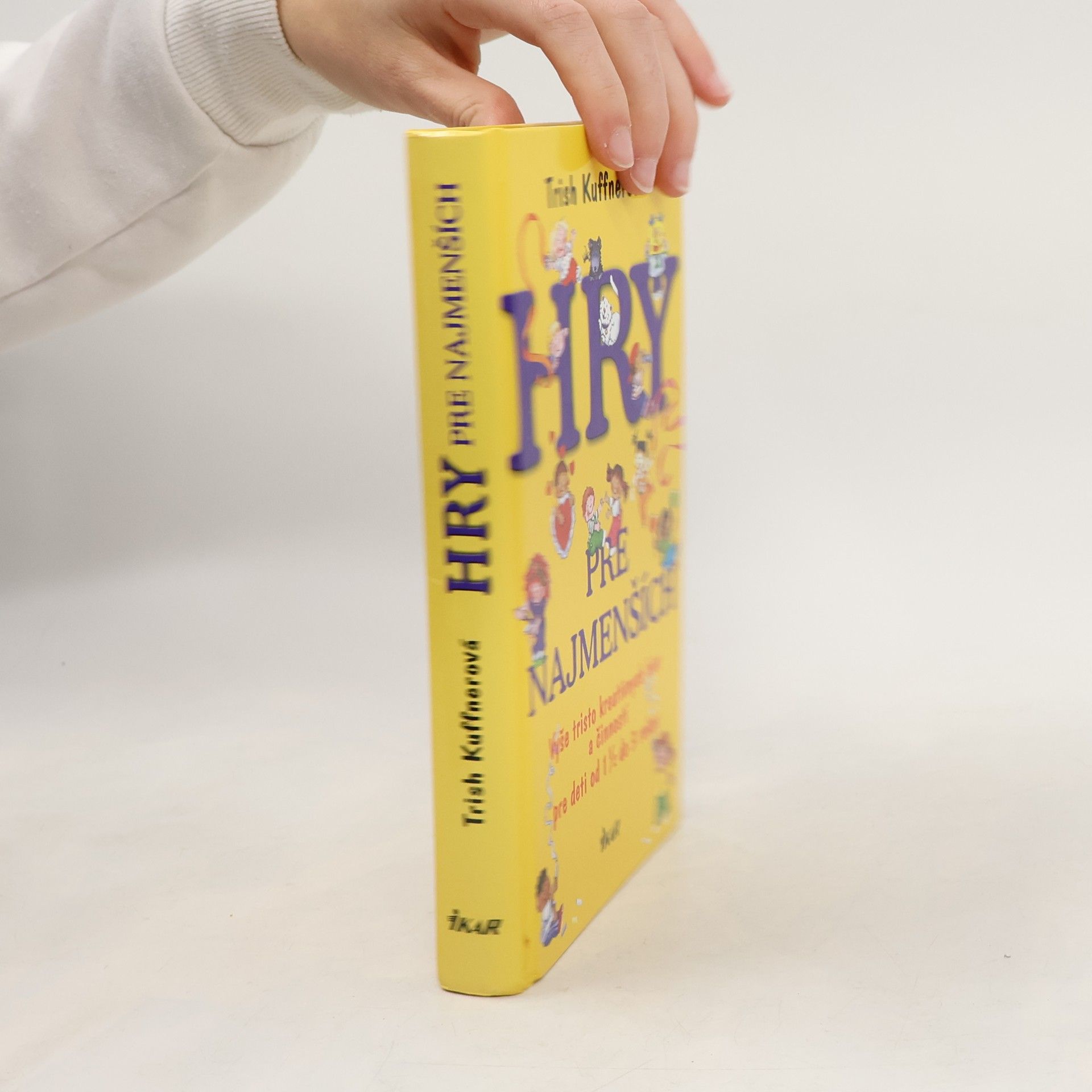 Trish Kuffner Hry pre najmenších