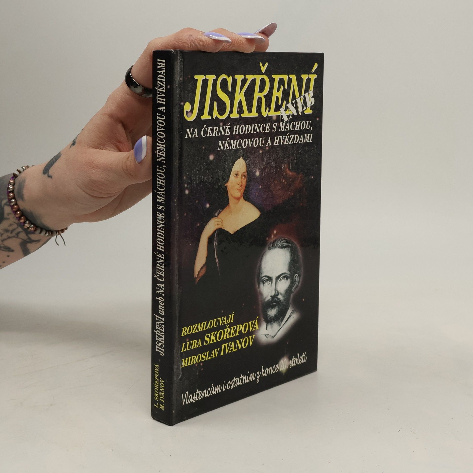 Jiskření aneb Na černé hodince s Máchou, Němcovou a hvězdami