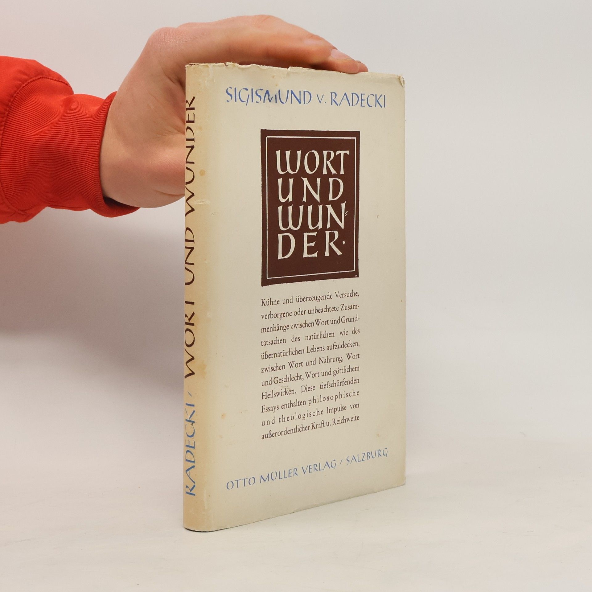 Sigismund von Radecki Worte und Wunder