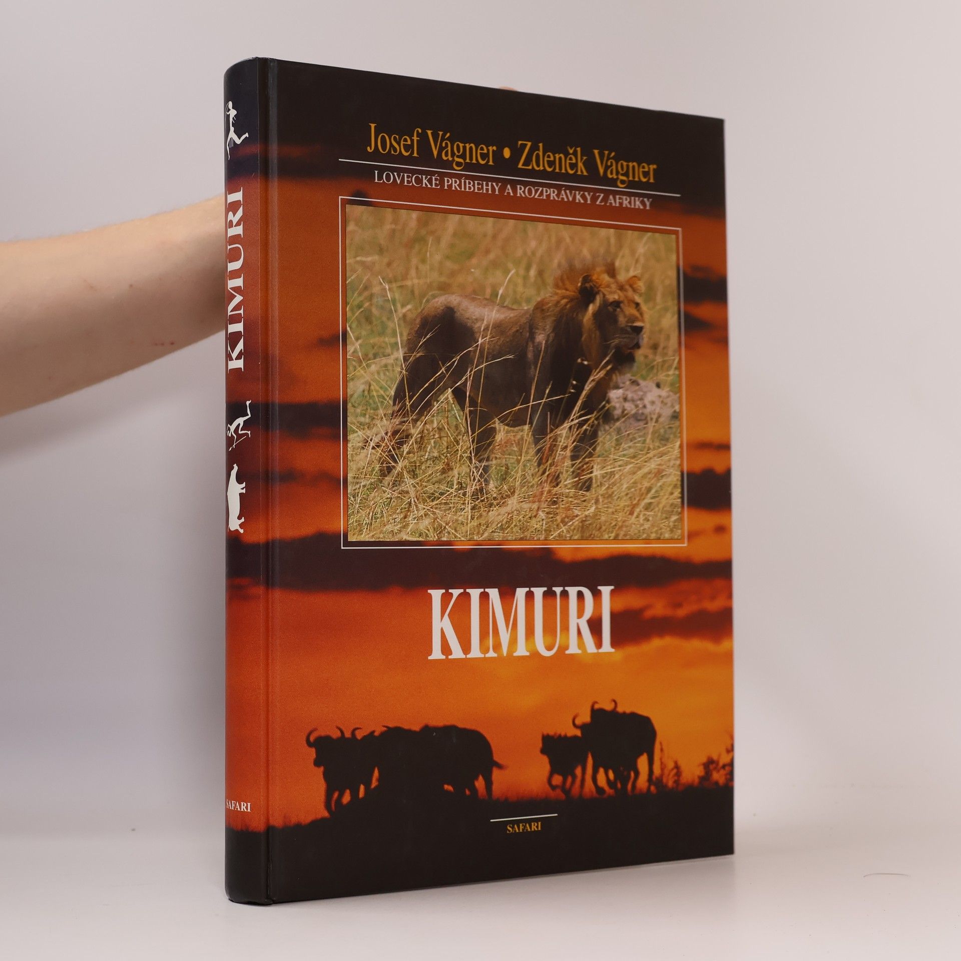 Josef Vágner Kimuri. Lovecké príbehy a rozprávky z Afriky