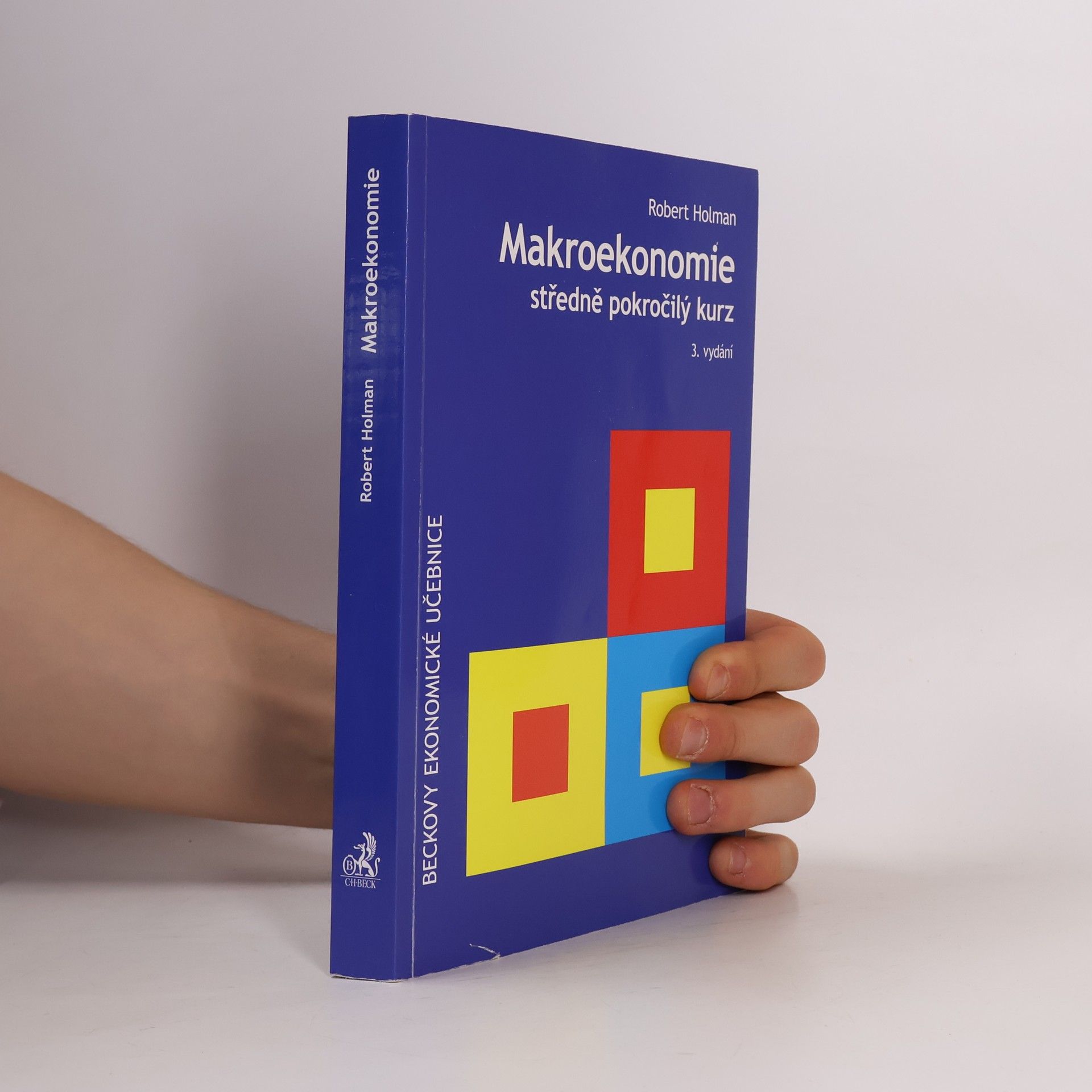 Robert Holman Makroekonomie : středně pokročilý kurz