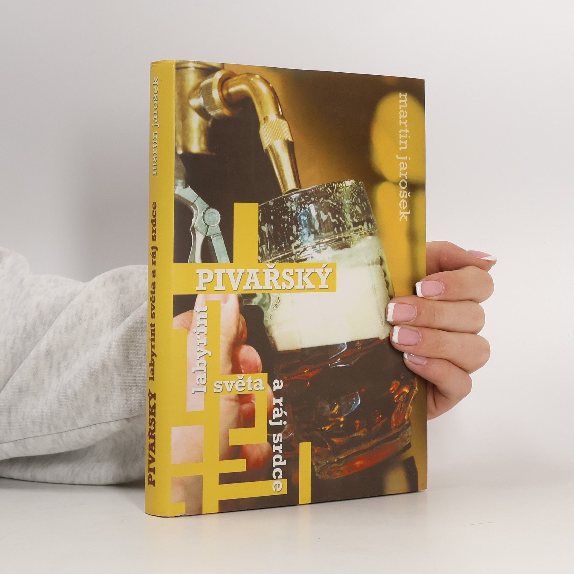 Pivařský labyrint světa a ráj srdce