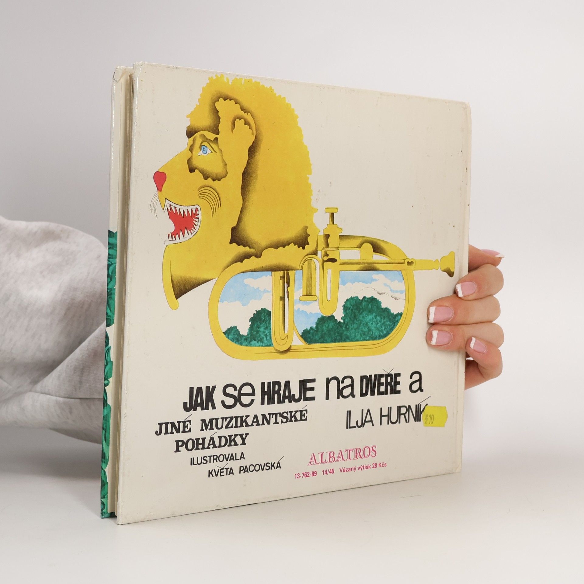 Květa Pacovská Jak se hraje na dveře a jiné muzikantské pohádky