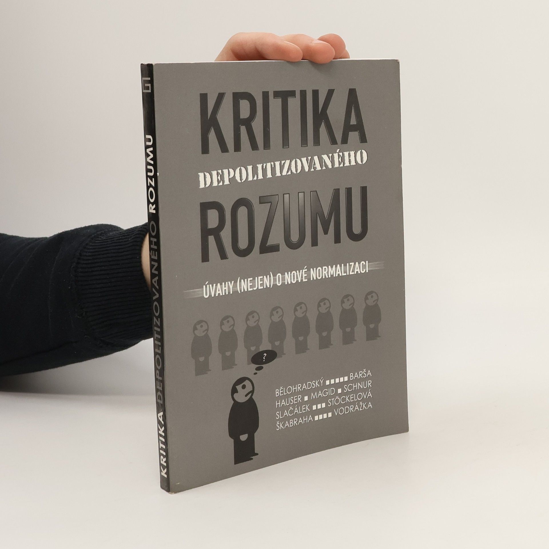 Pavel Barša Kritika depolitizovaného rozumu