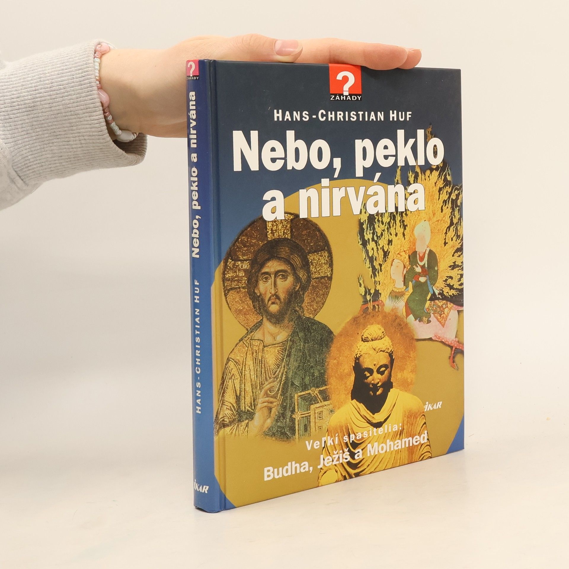 Nebo, peklo, nirvána