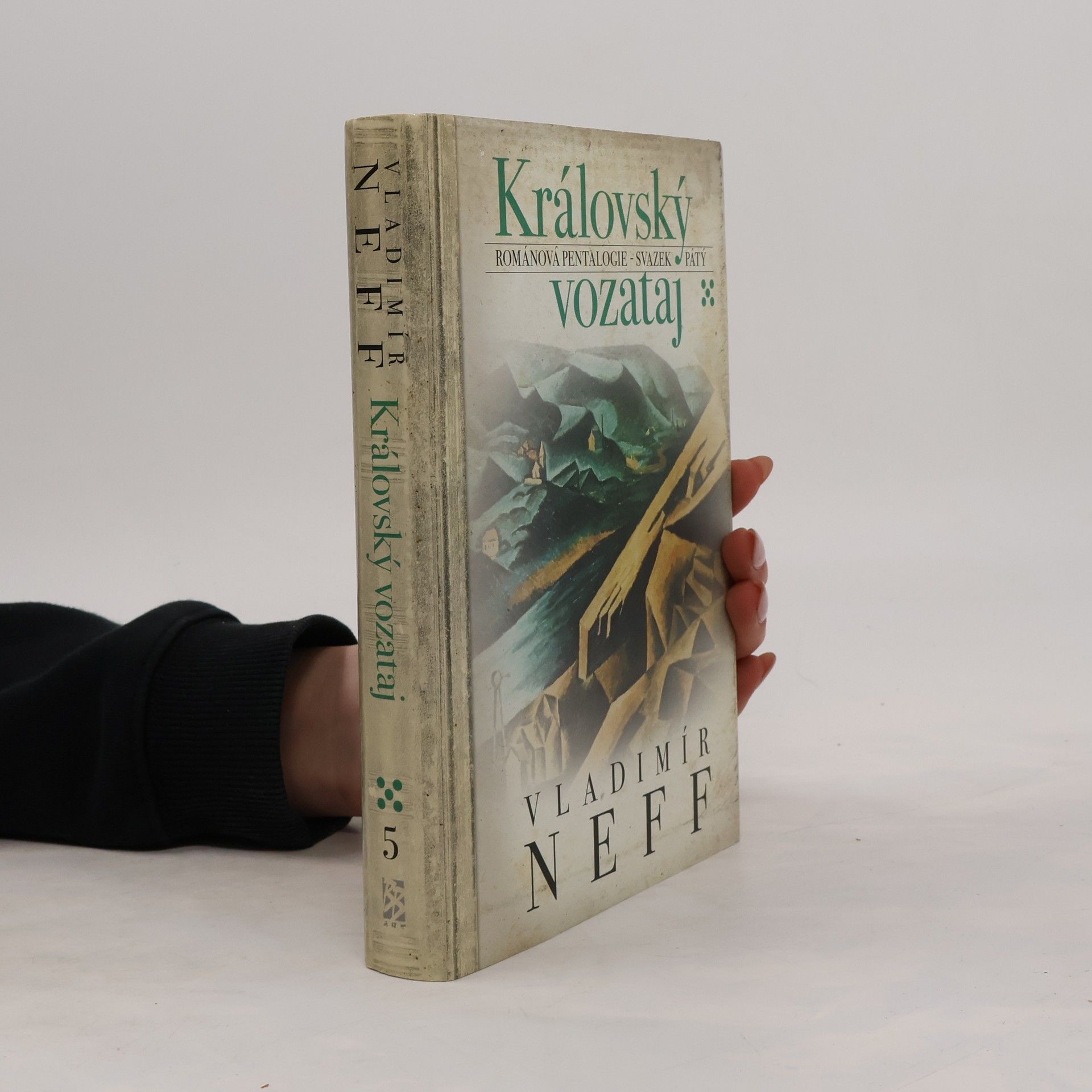Vladimír Neff Královský vozataj. Svazek pátý