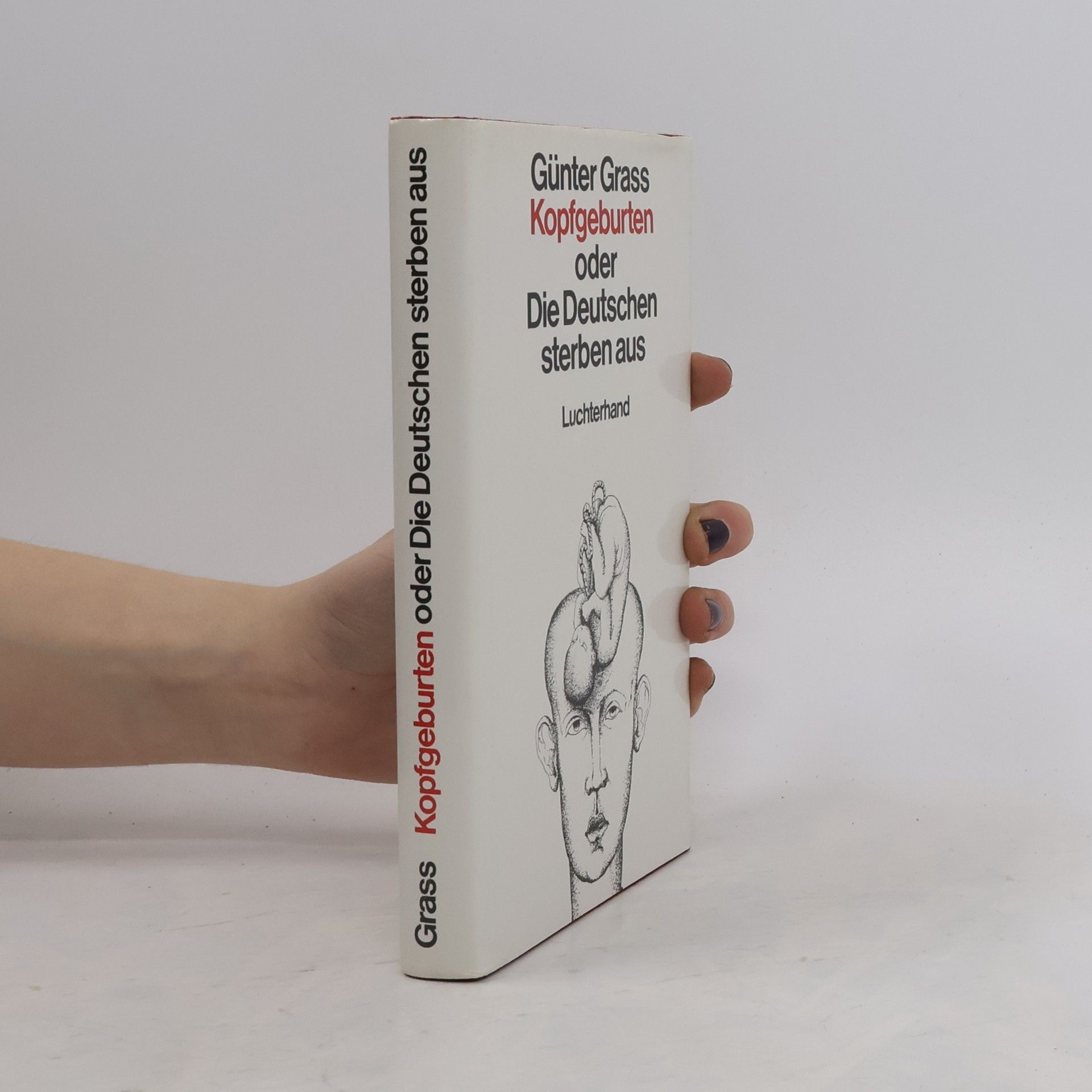 Kopfgeburten oder Die Deutschen sterben aus