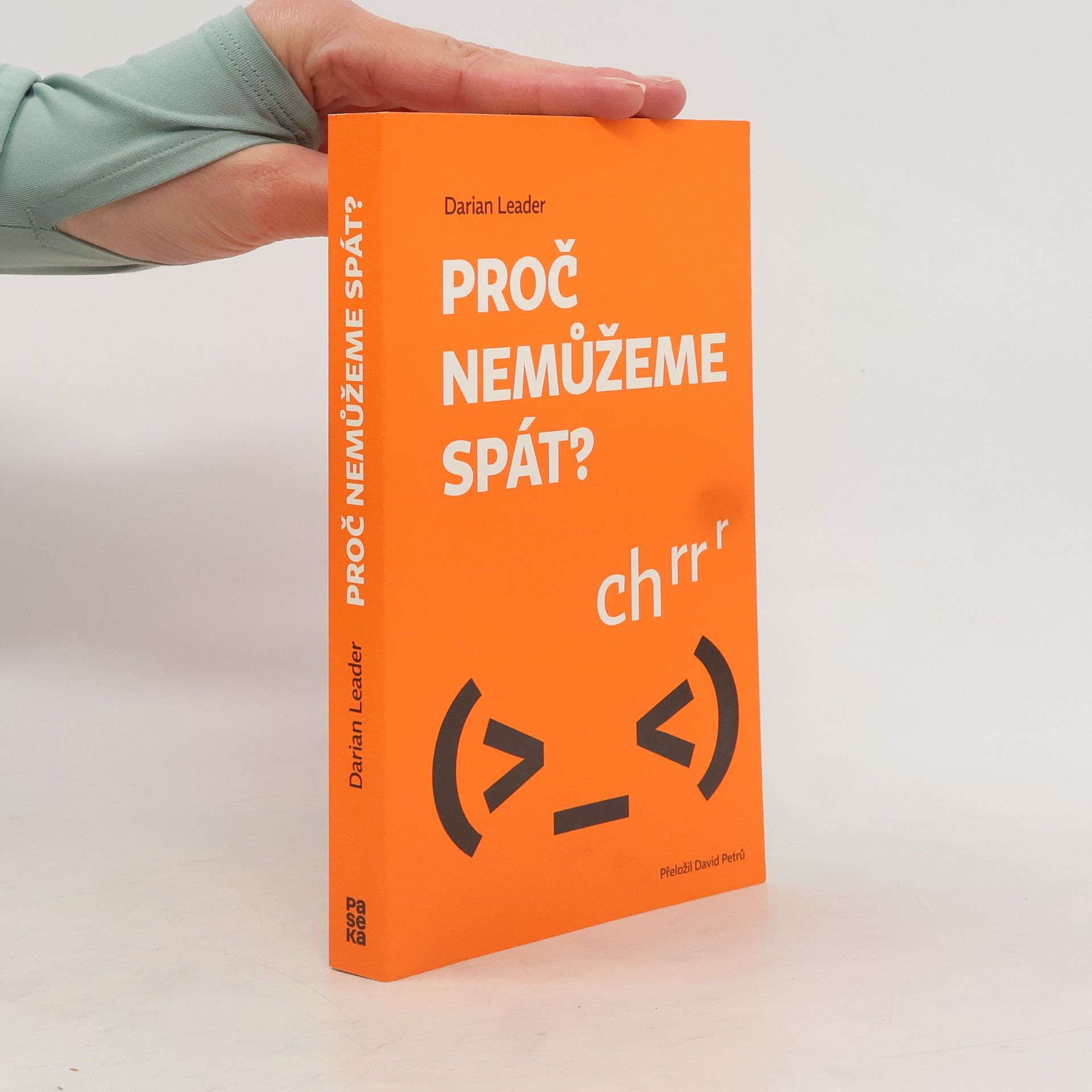 Darian Leader Proč nemůžeme spát?