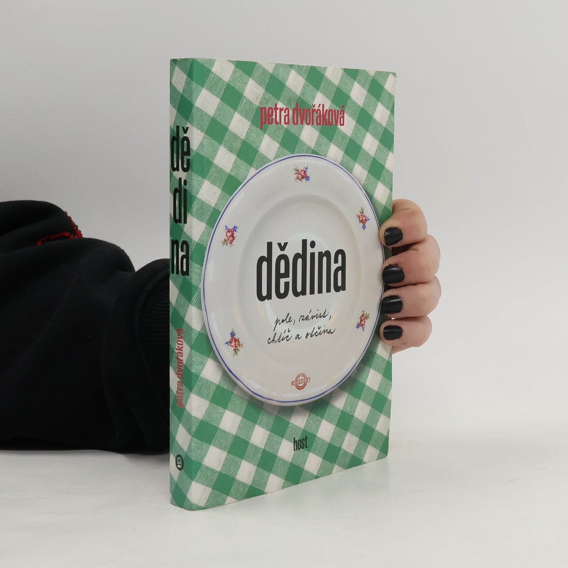 Petra Dvořáková Dědina. Pole, závist, chtíč a otčina