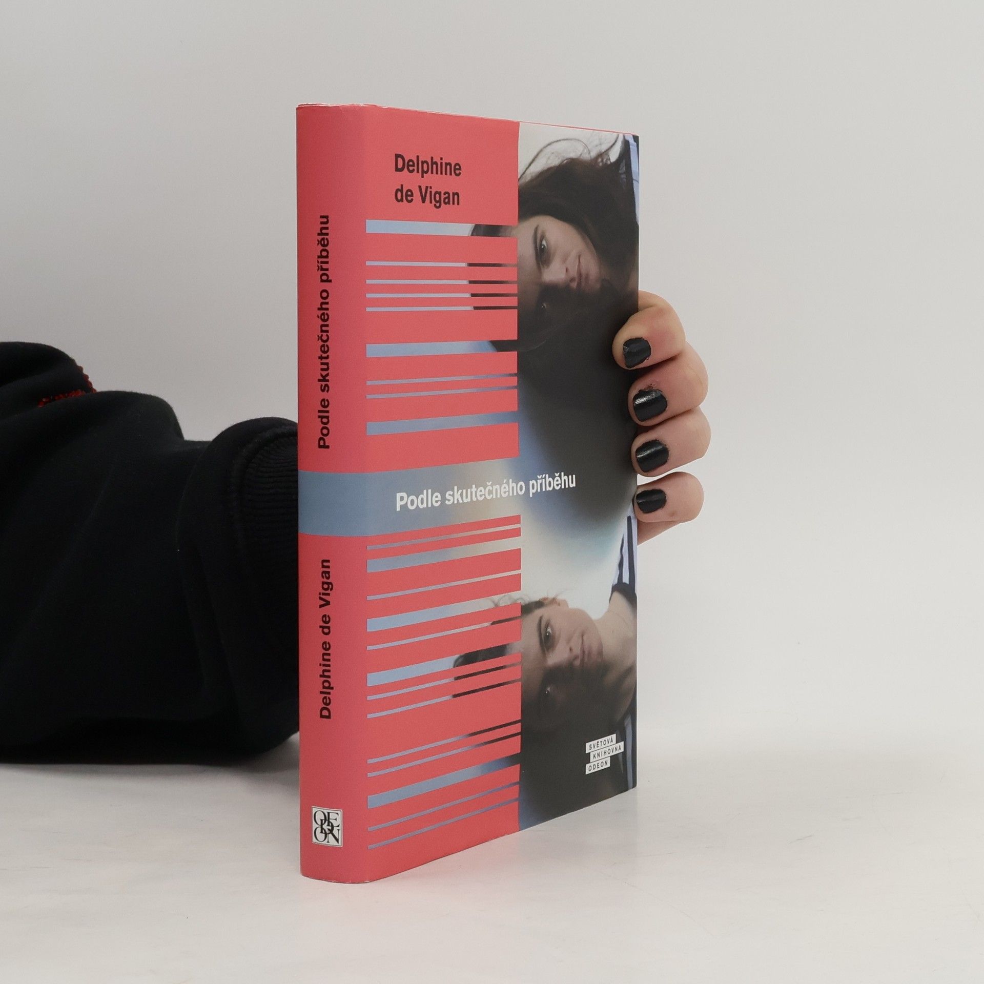 Delphine de Vigan Podle skutečného příběhu