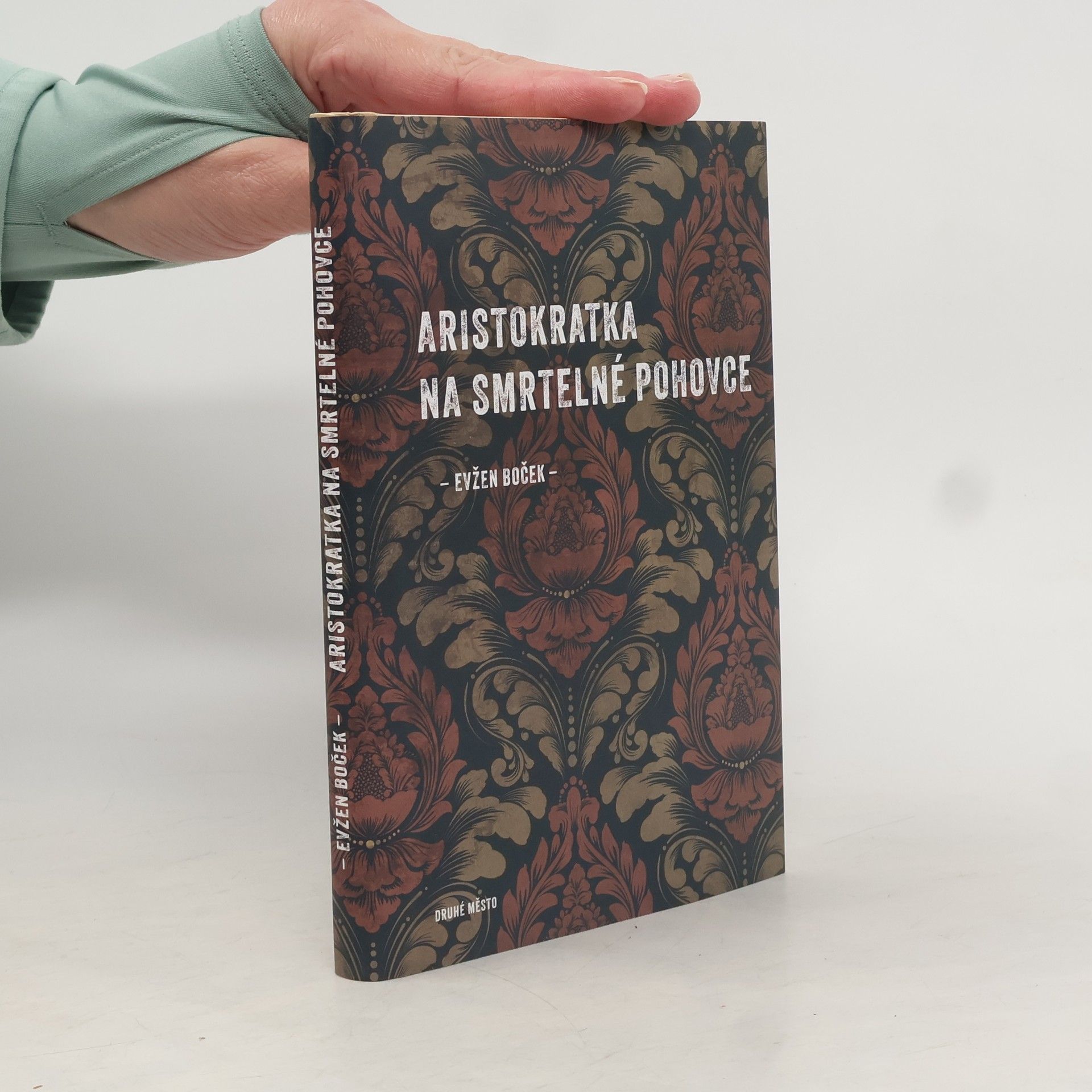 Evžen Boček Aristokratka na smrtelné pohovce