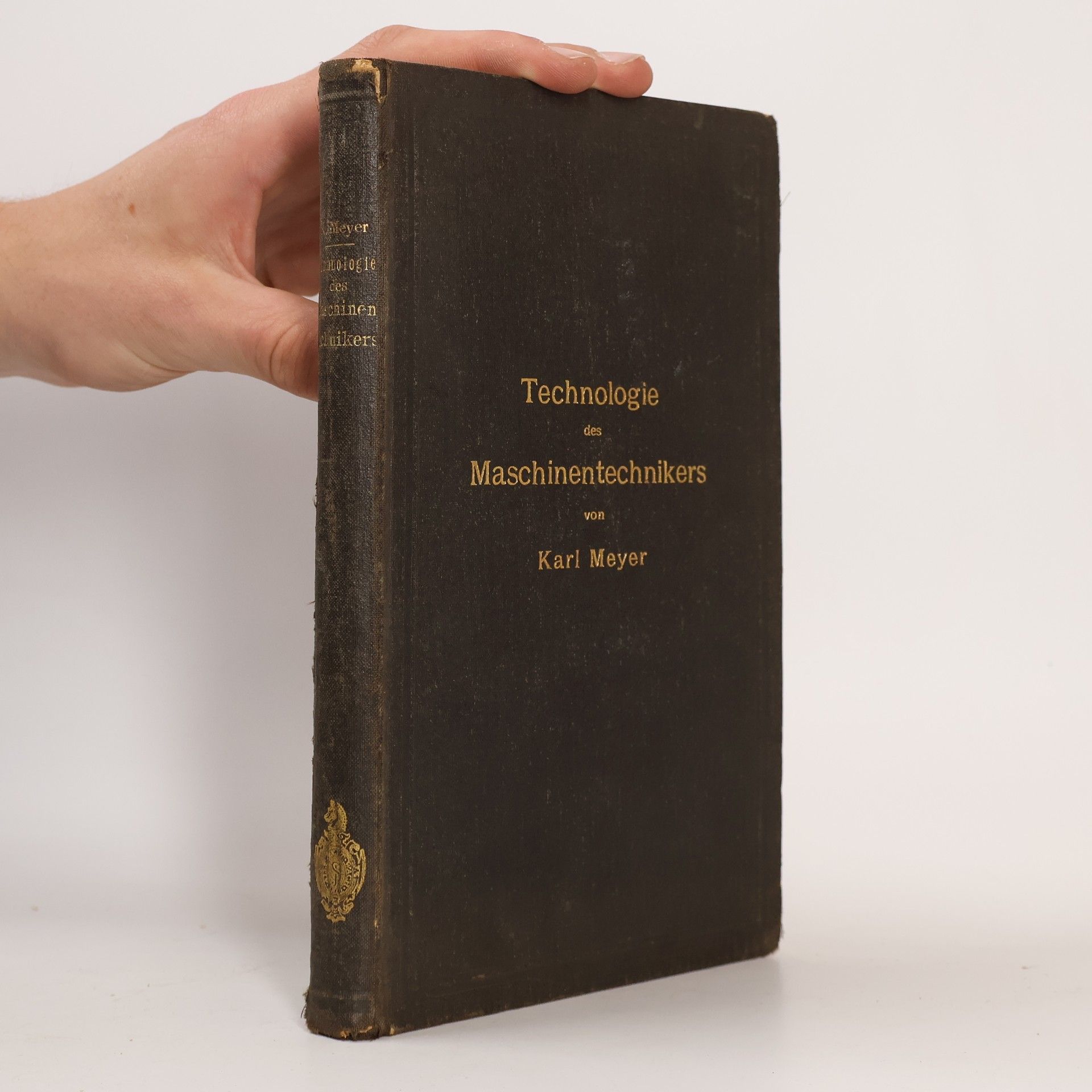 Karl Meyer Die Technologie des Maschinentechnikers