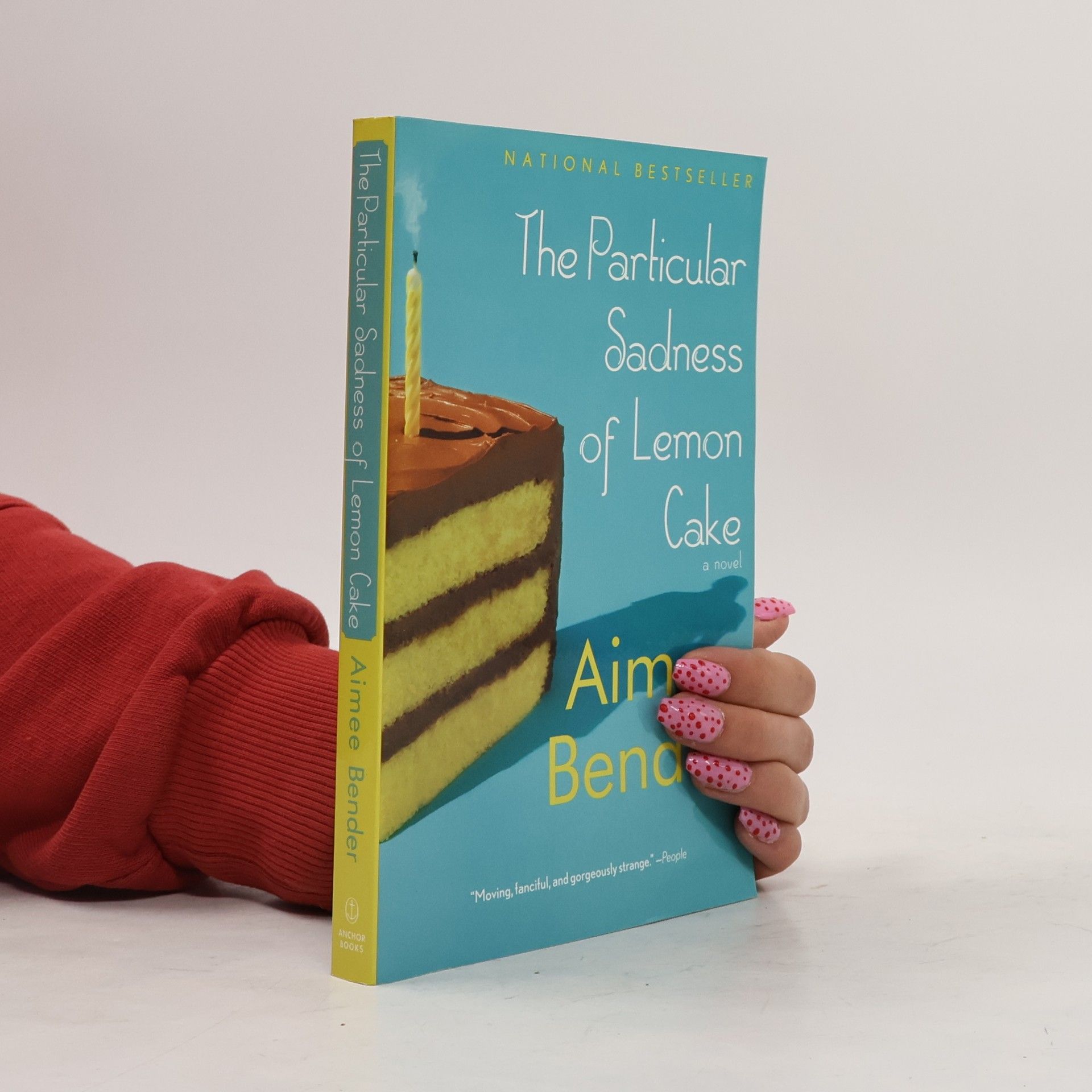 Aimee Bender The Particular Sadness of Lemon Cake