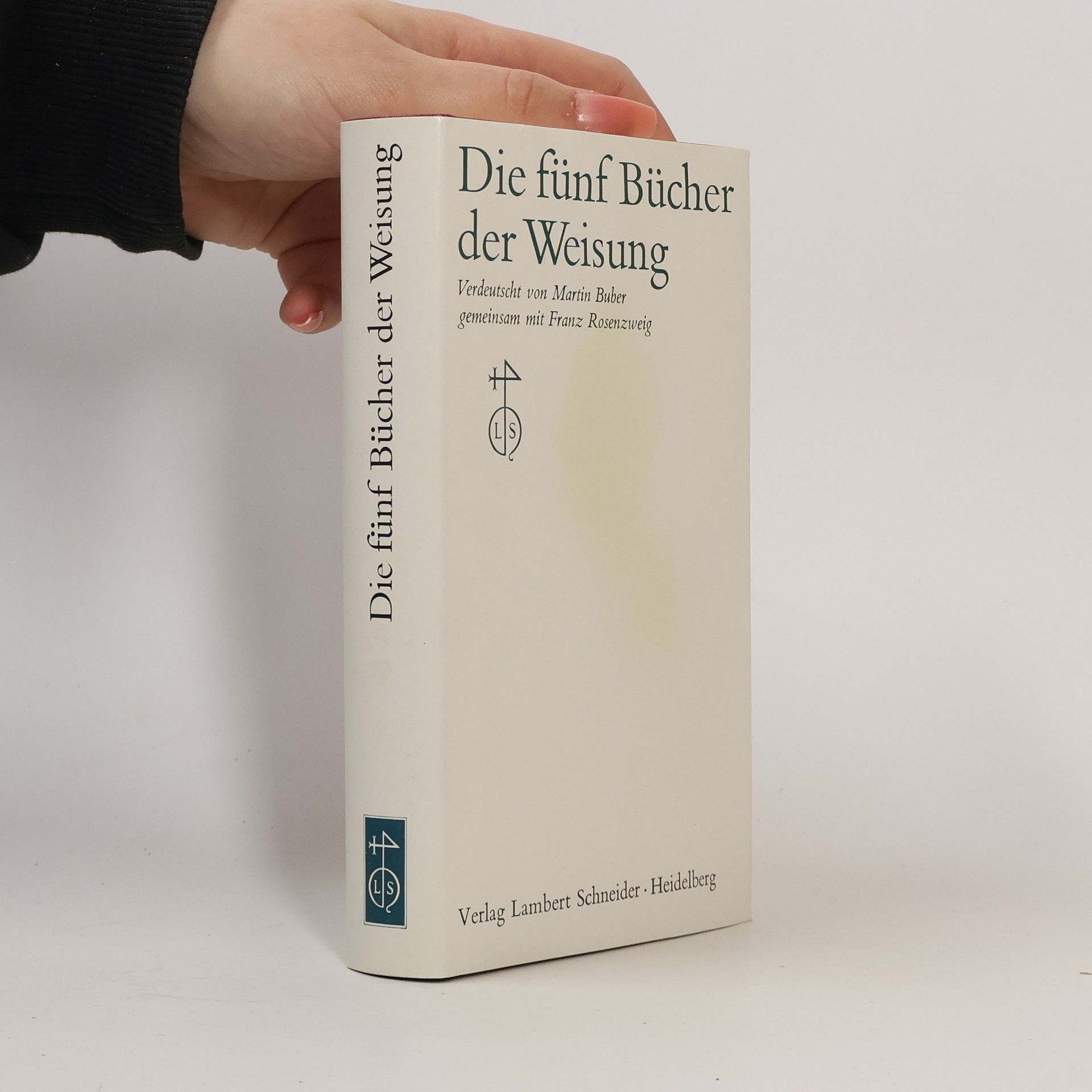 Martin Buber Die fünf Bücher der Weisung