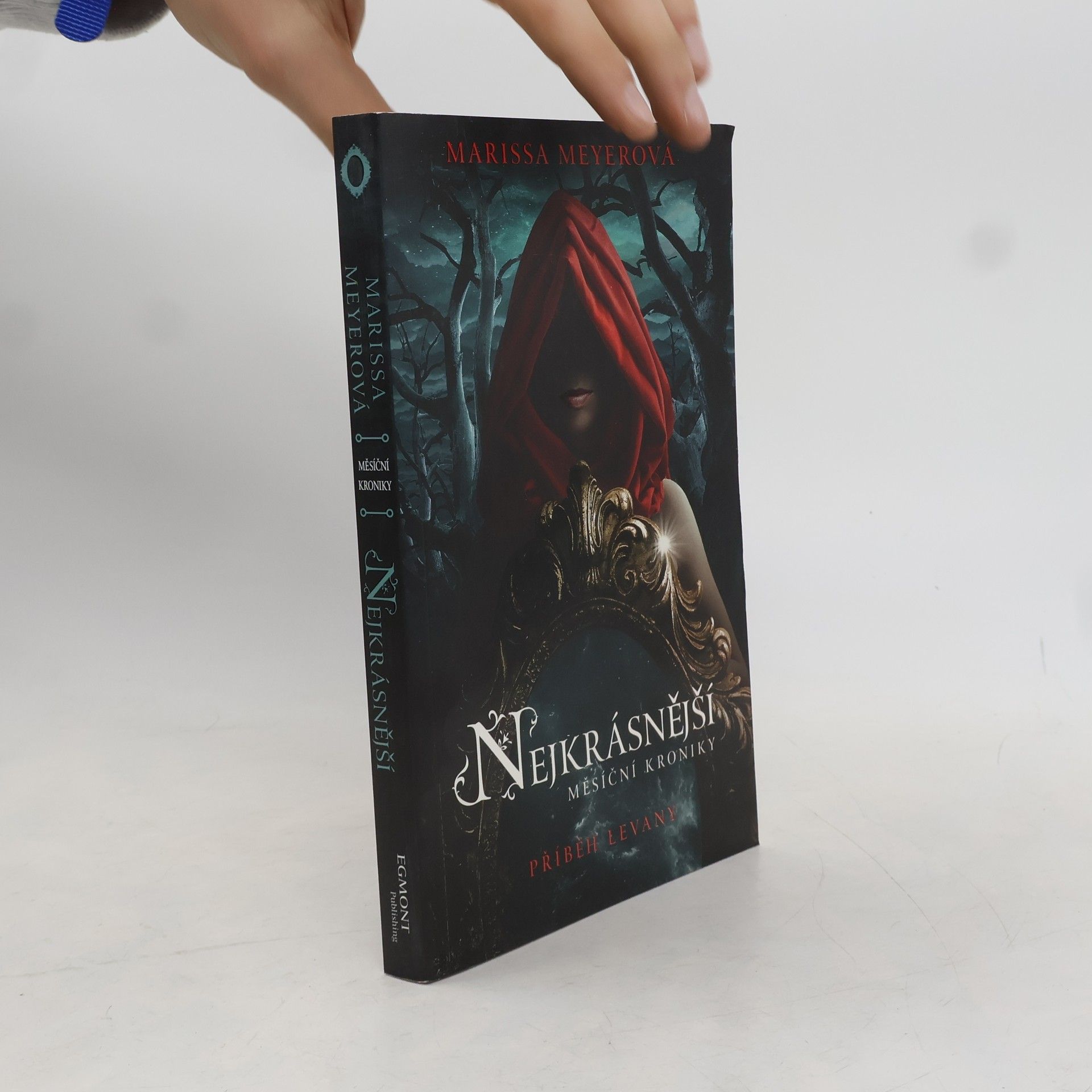 Marissa Meyer Nejkrásnější Měsíční kroniky. Příběh Levany