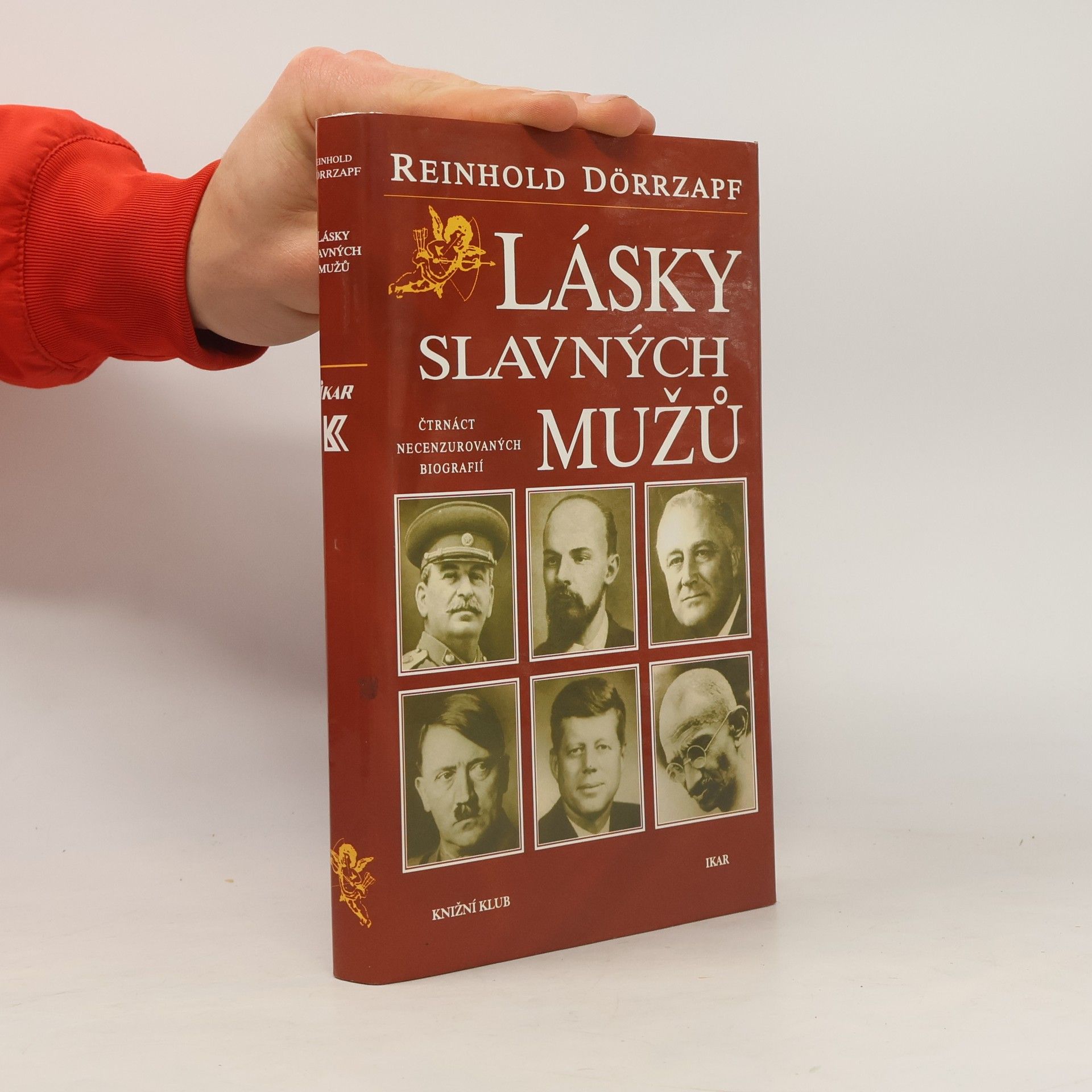 Zlata Kufnerová Lásky slavných mužů : čtrnáct necenzurovaných biografií