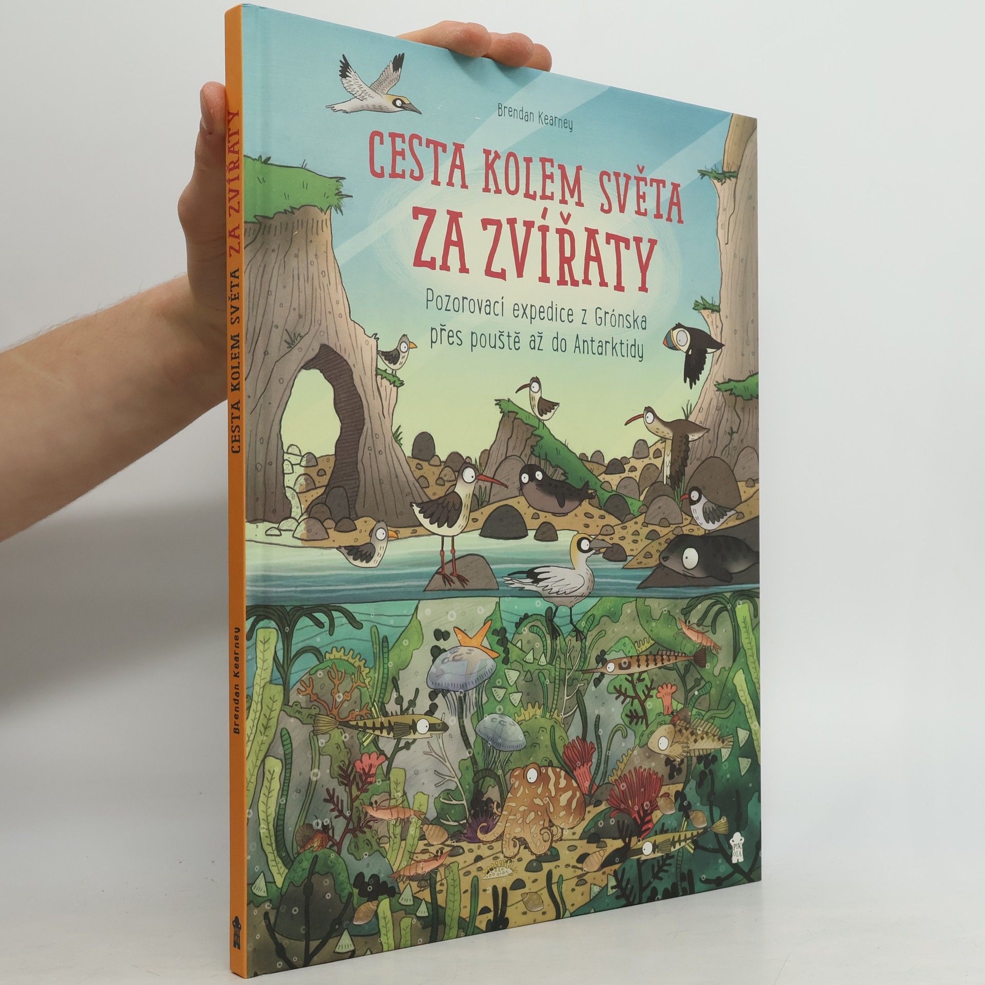 Anna Claybourne Cesta kolem světa za zvířaty – Z Grónska, přes pouště až do Antarktidy