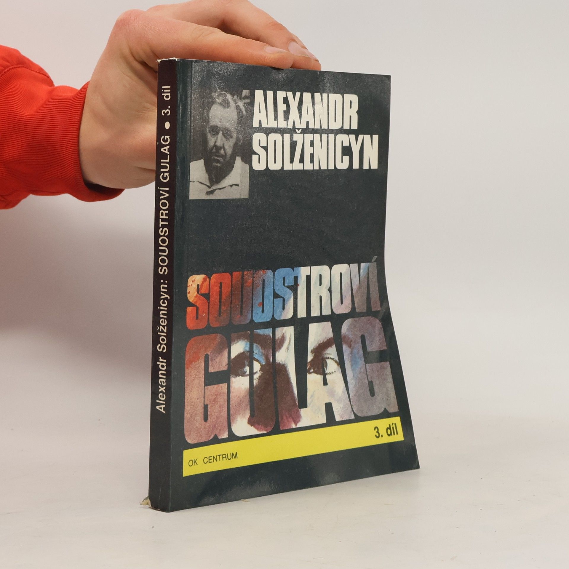 Alexandr Isajevič Solženicyn Souostroví Gulag 3