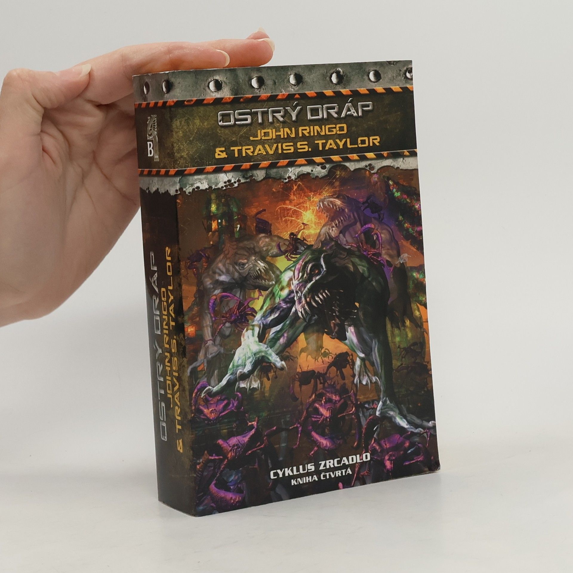 John Ringo Ostrý dráp - Cyklus zrcadlo. Kniha čtvrtá