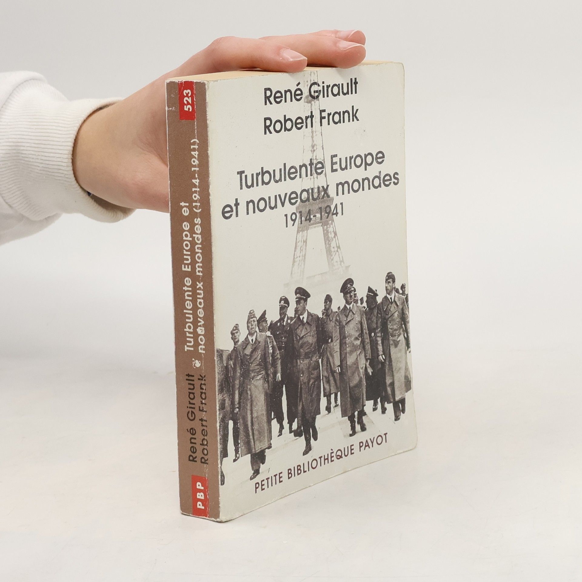 René Girault Turbulente Europe et nouveaux mondes (1914-1941)