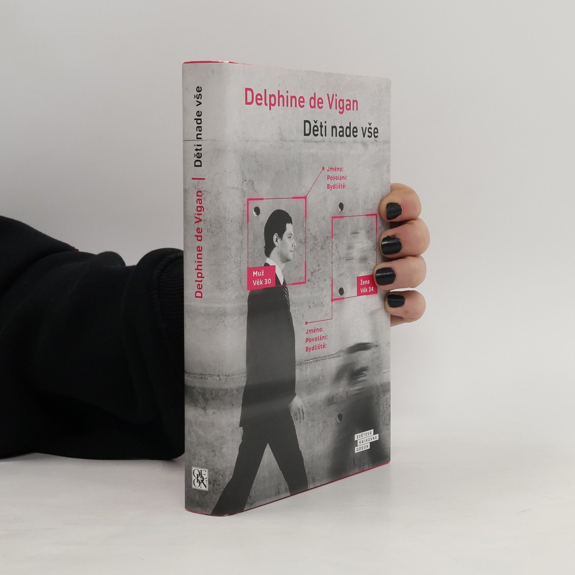 Delphine de Vigan Děti nade vše