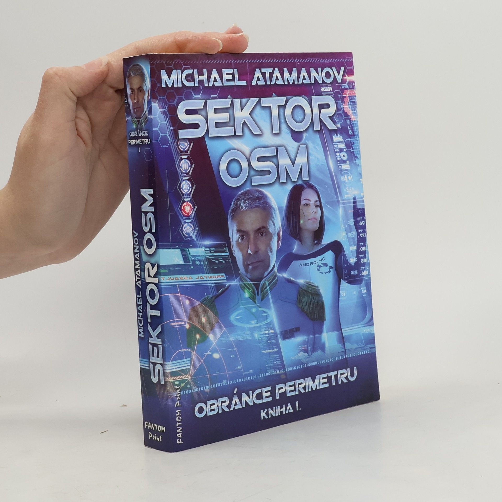 Sektor osm. Obránce perimetru. Kniha I.