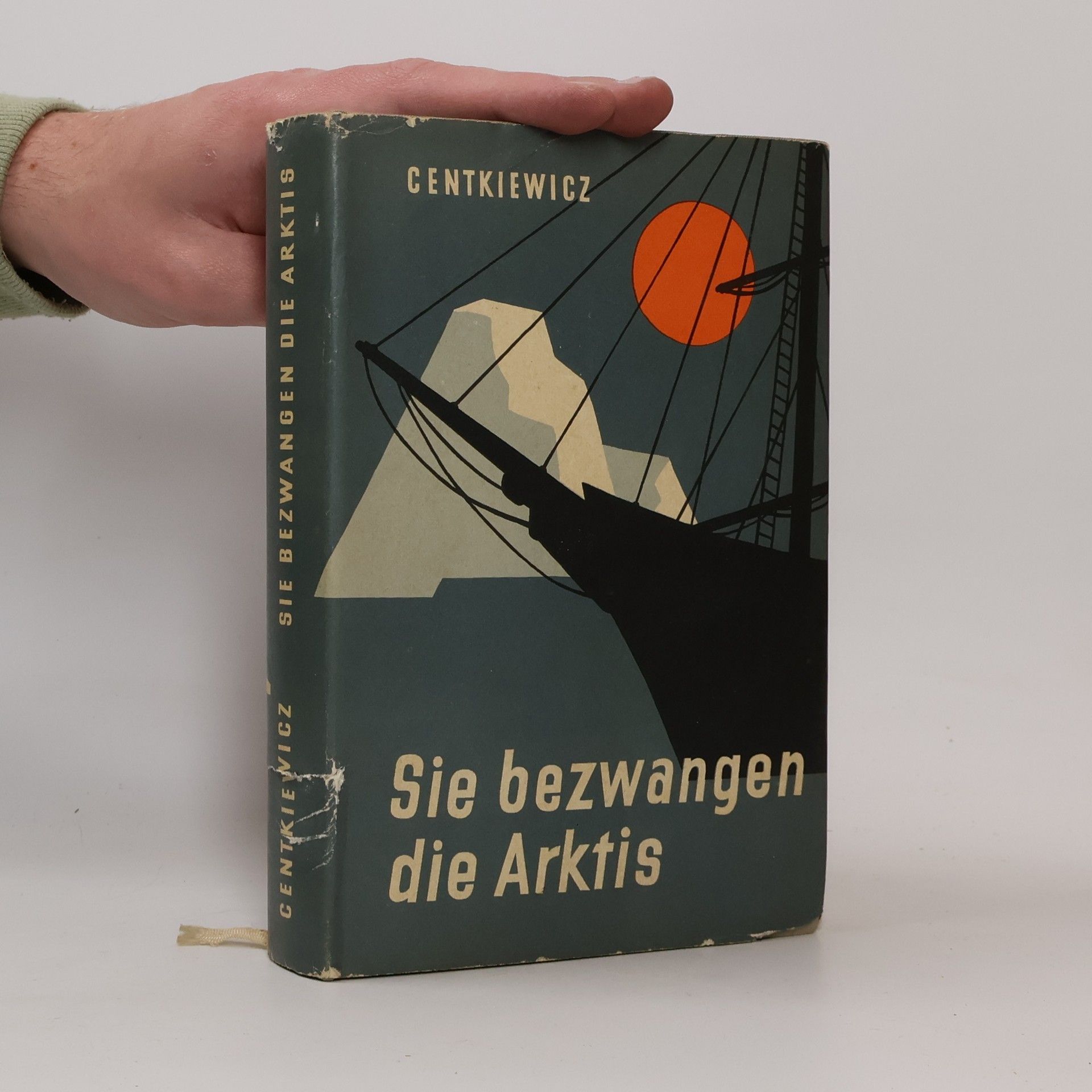 Czeslaw Centkiewicz Sie bezwangen die Arktis