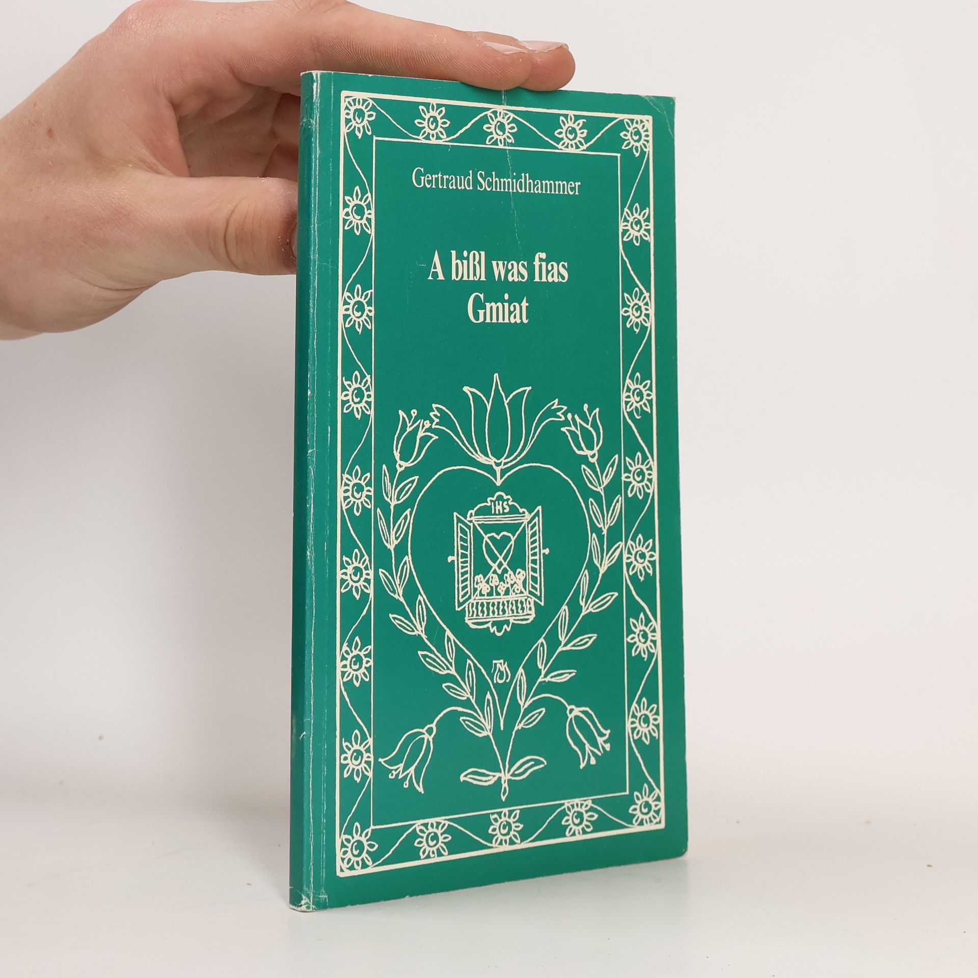 Gertraud Schmidhammer A bißl was fias Gmiat