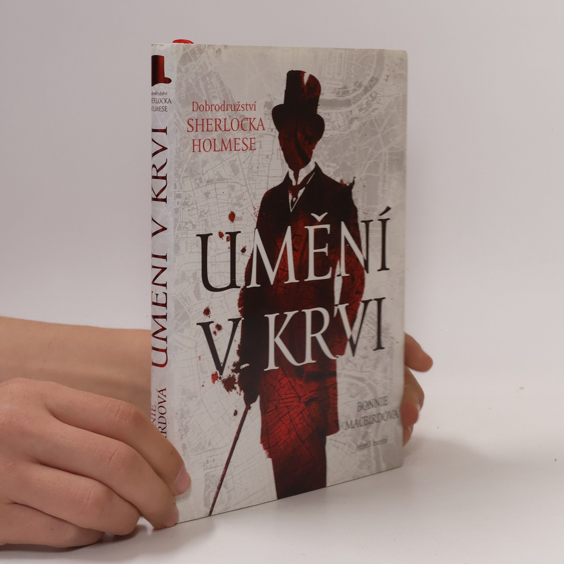Bonnie MacBird Umění v krvi: Dobrodružství Sherlocka Holmese