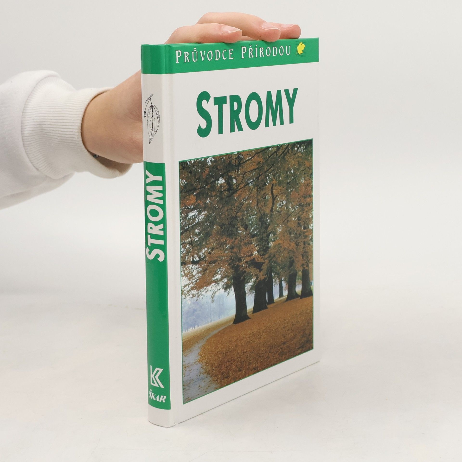Bruno Kremer Stromy. V Evropě zdomácnělé a zavedené druhy