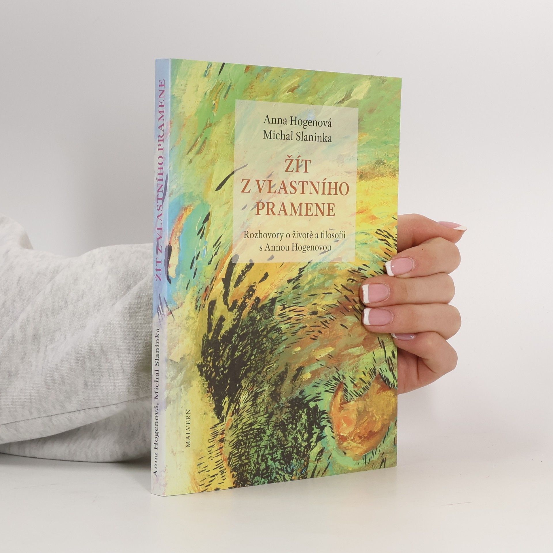 Anna Hogenová Žít z vlastního pramene