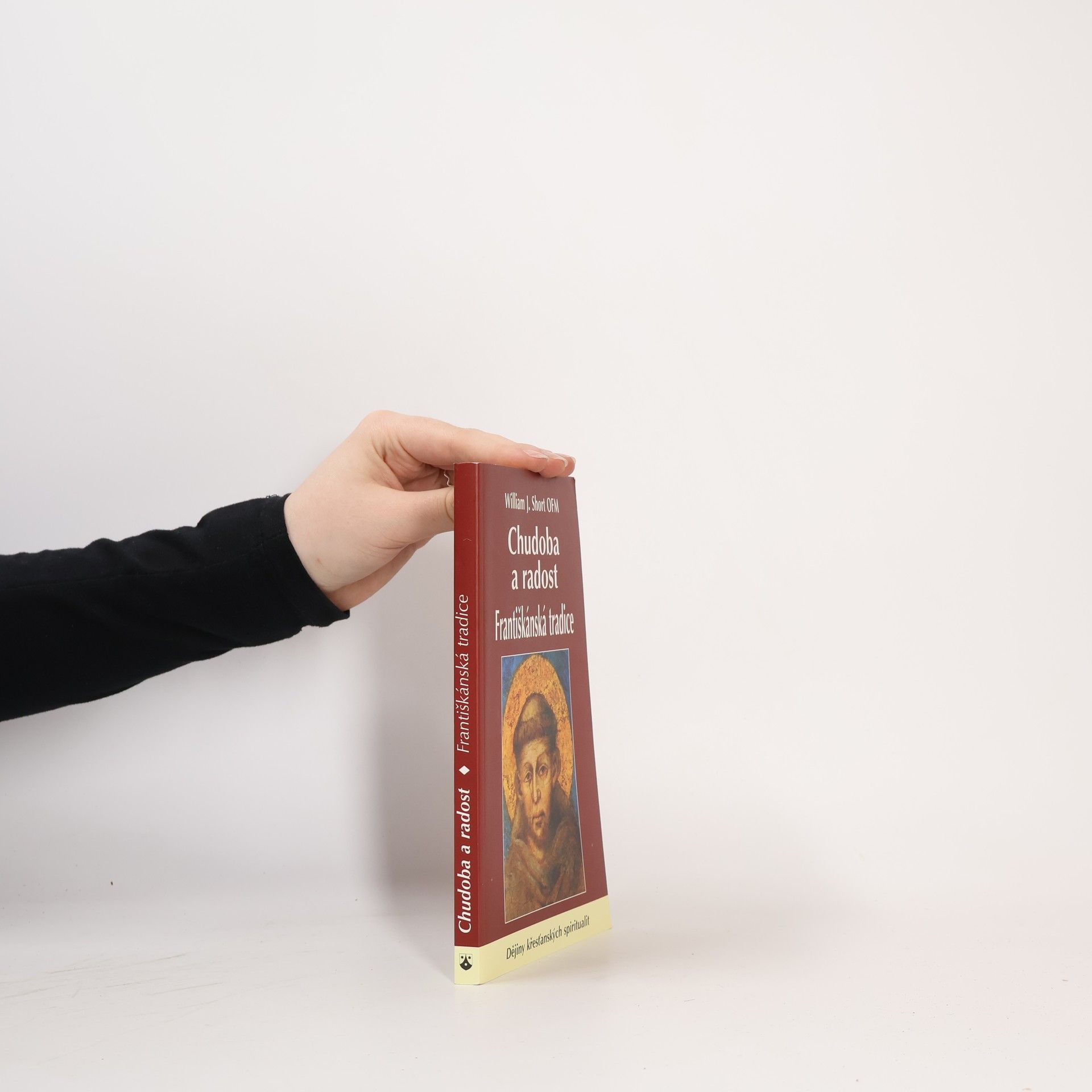 William J. Short Chudoba a radost - Františkánská tradice