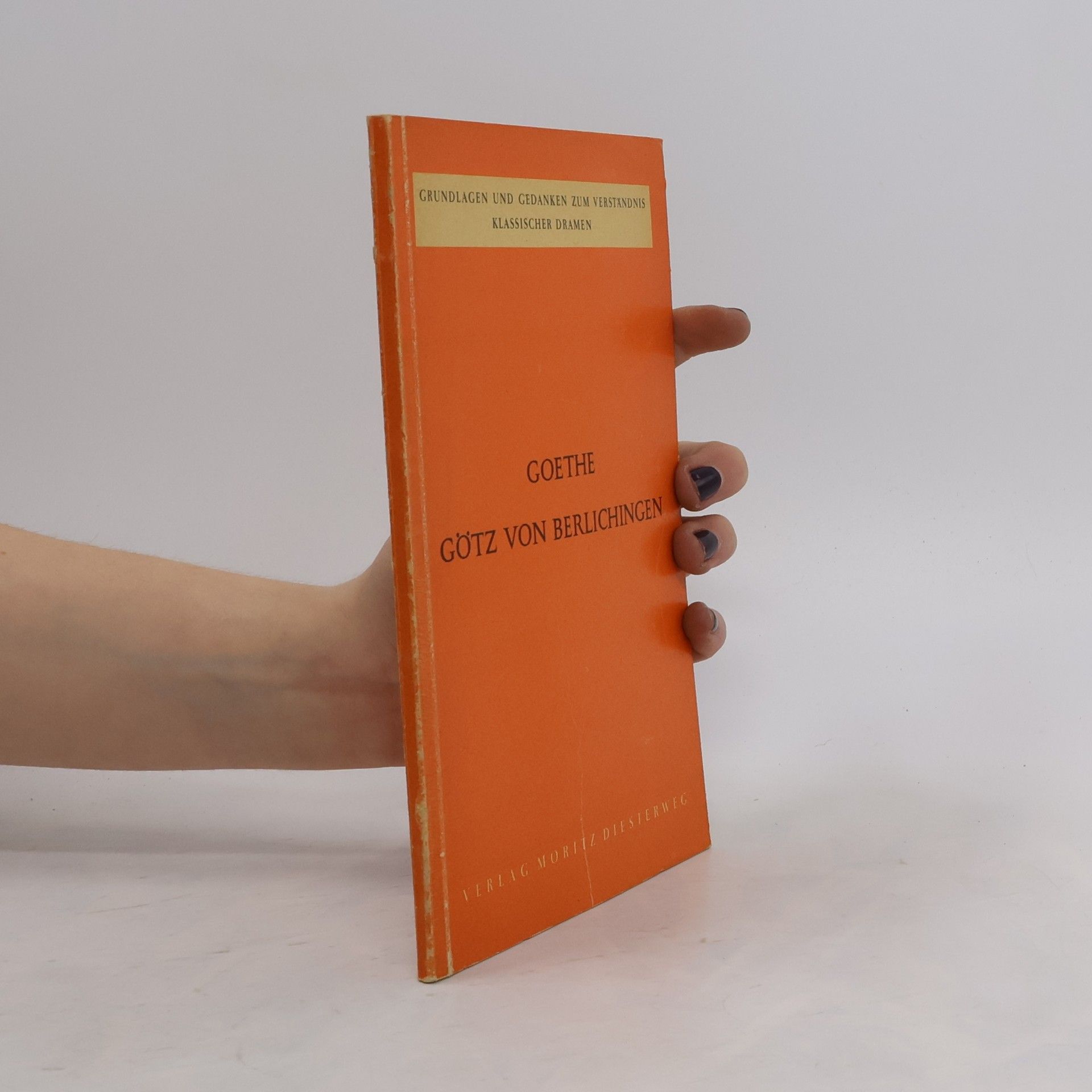 Johann Wolfgang von Goethe Götz von berlichingen