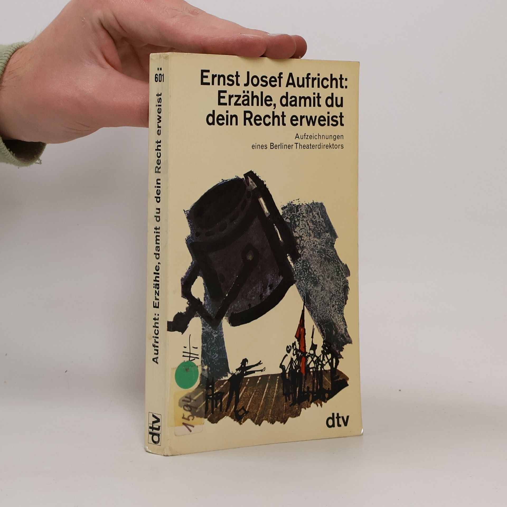 Ernst Josef Aufricht Erzähle, damit du dein Recht erweist