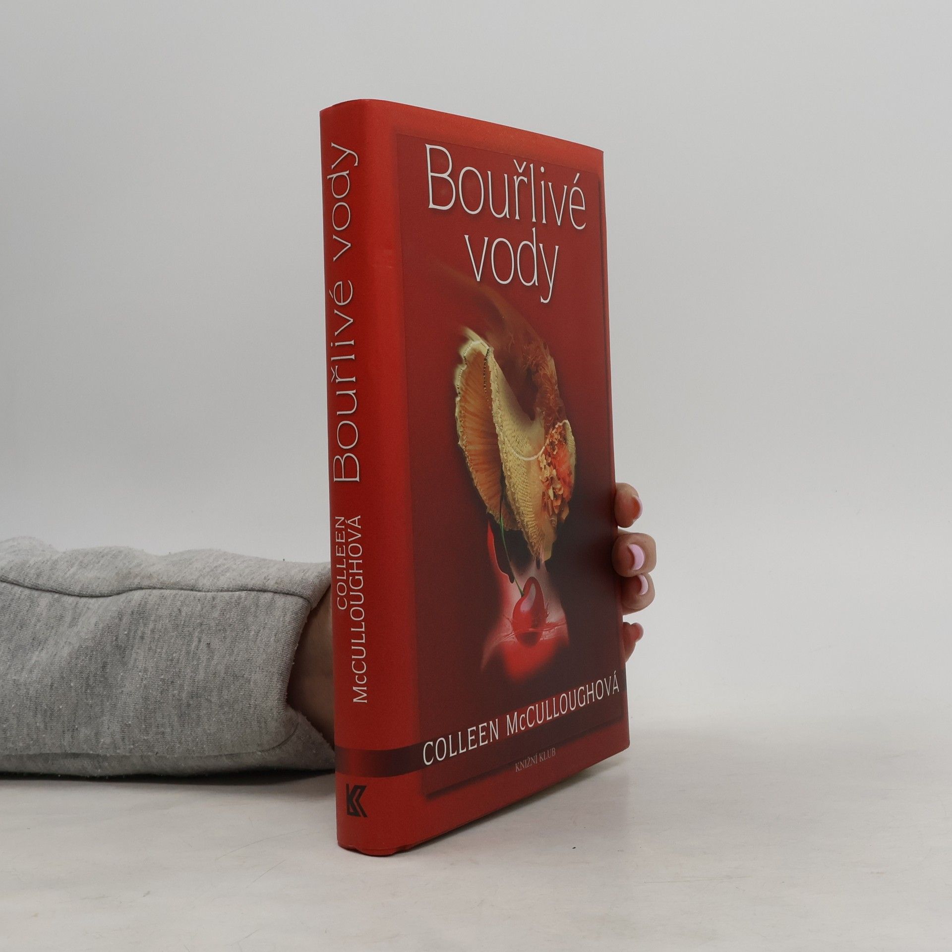 Colleen McCullough Bouřlivé vody