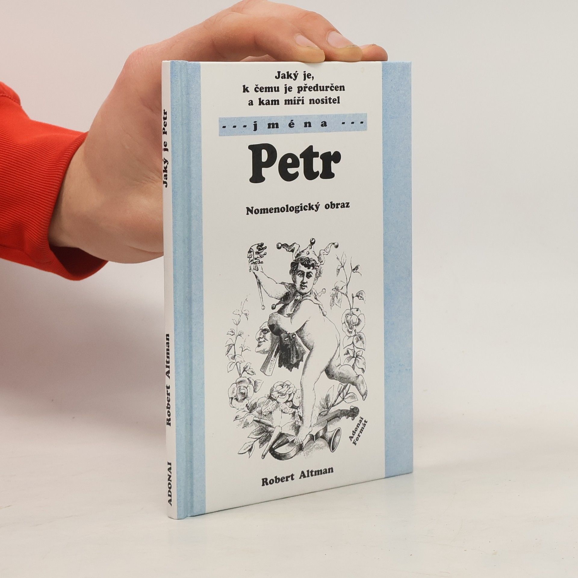 Jaký je, k čemu je předurčen a kam míří nositel jména Petr