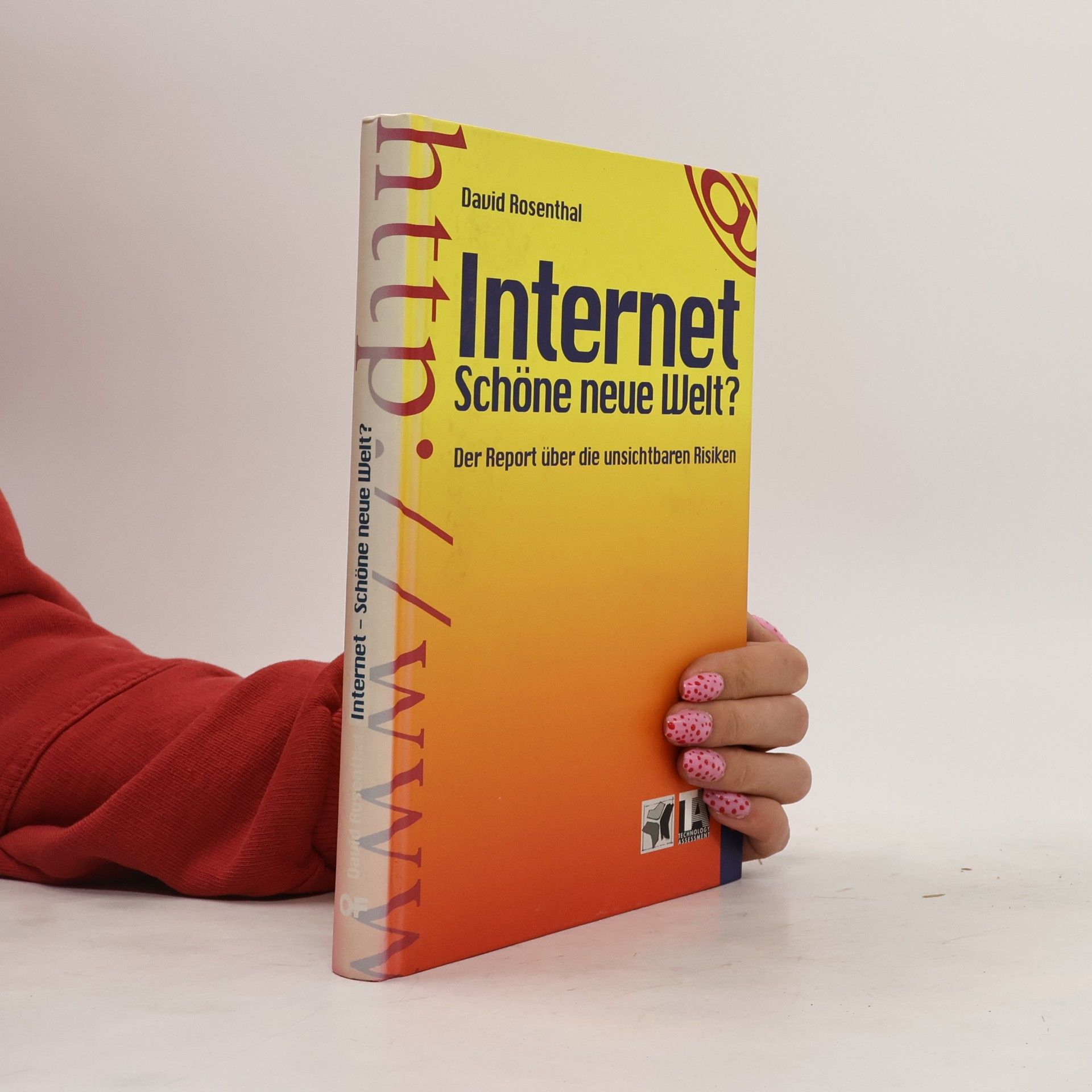 David Rosenthal Internet - schöne neue Welt?