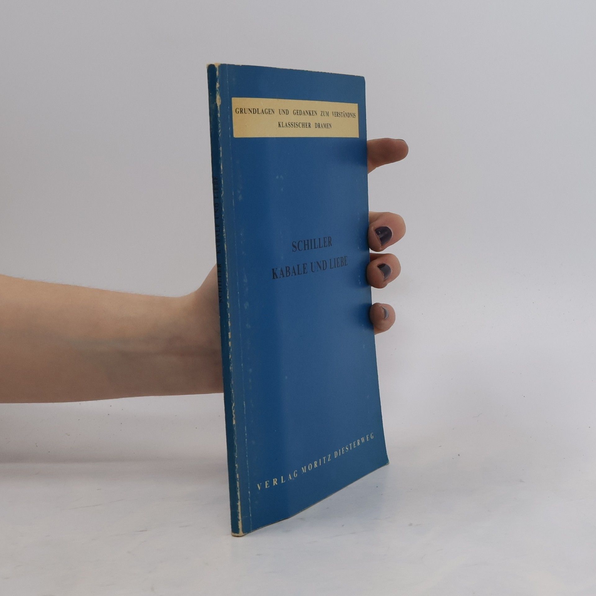 Friedrich Schiller Kebale und Liebe