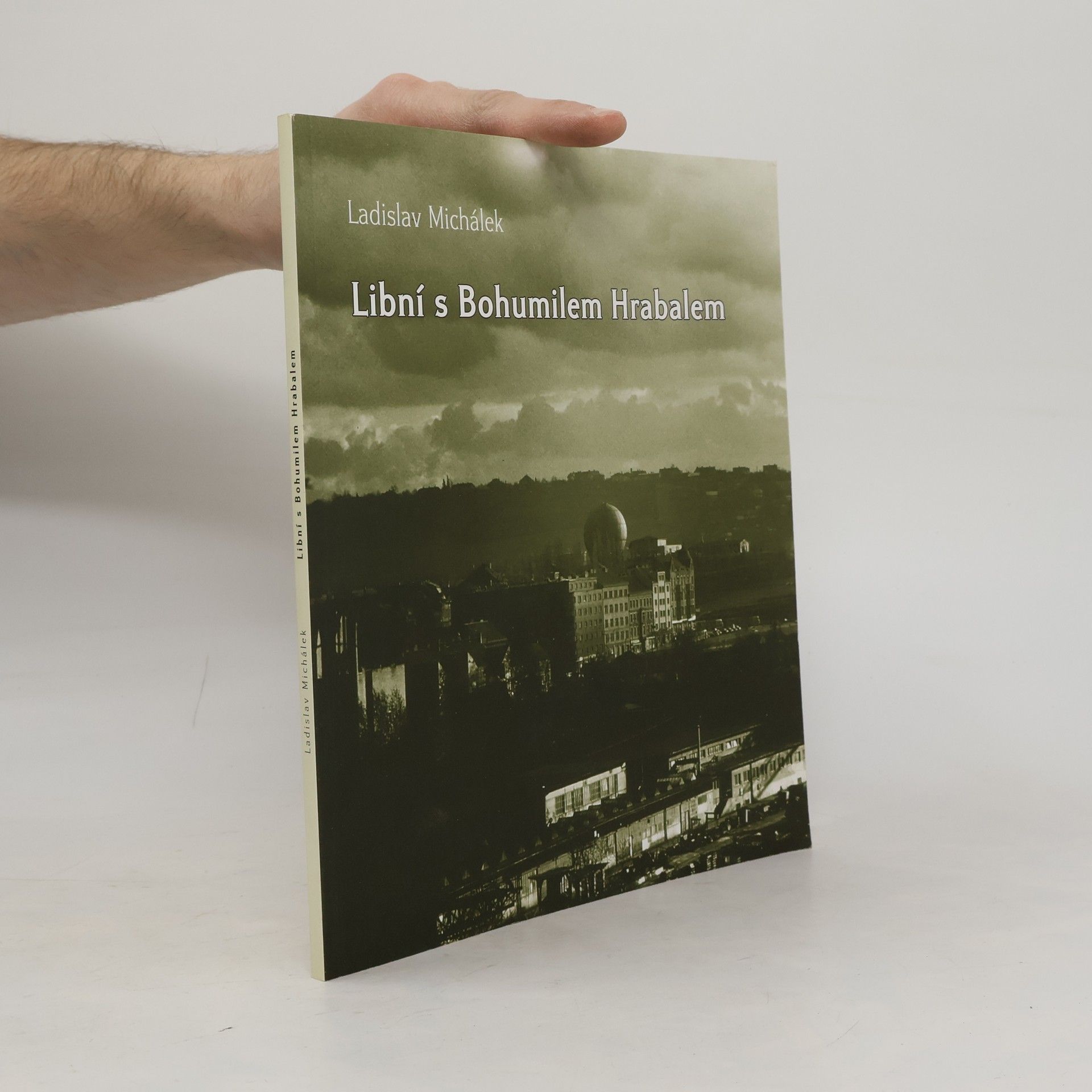 Ladislav Michálek Libní s Bohumilem Hrabalem