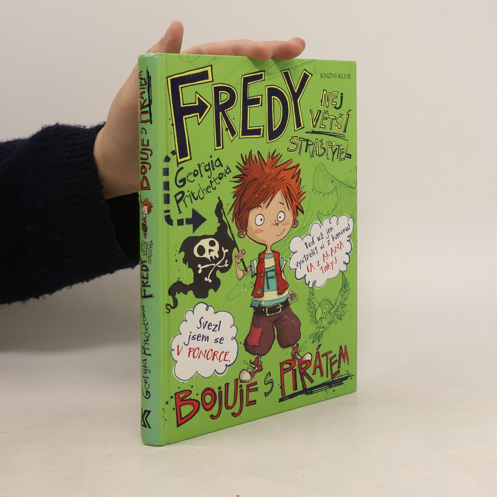 Georgia Pritchett Fredy. Největší strašpytel bojuje s pirátem