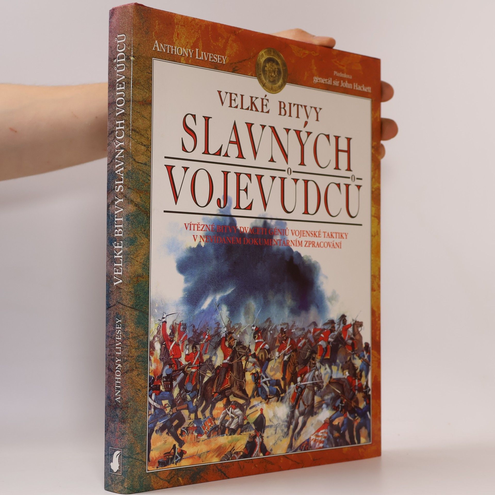 Anthony Livesey Velké bitvy slavných vojevůdců