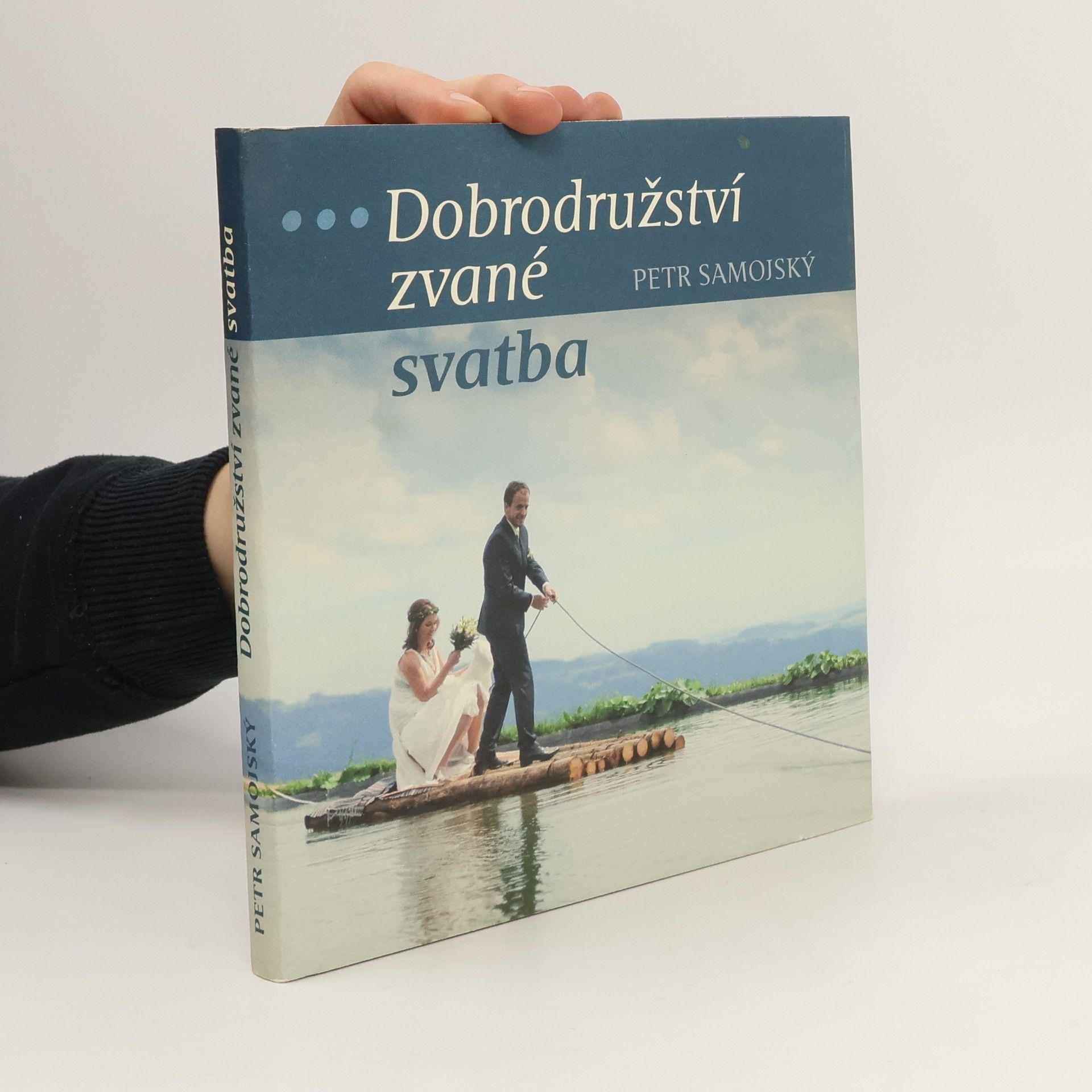 Dobrodružství zvané svatba